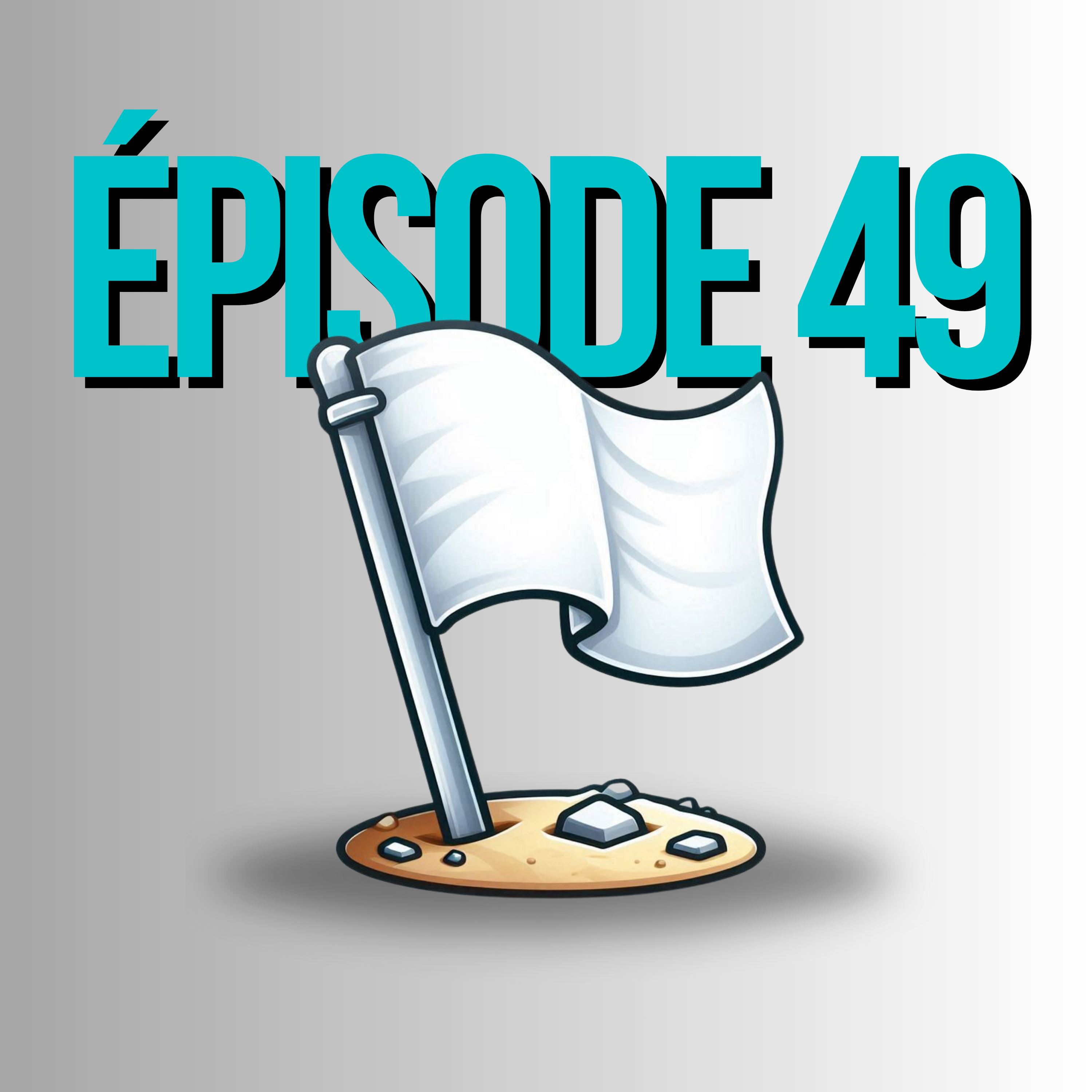 Épisode 49 - Guerres absurdes et catastrophes utiles