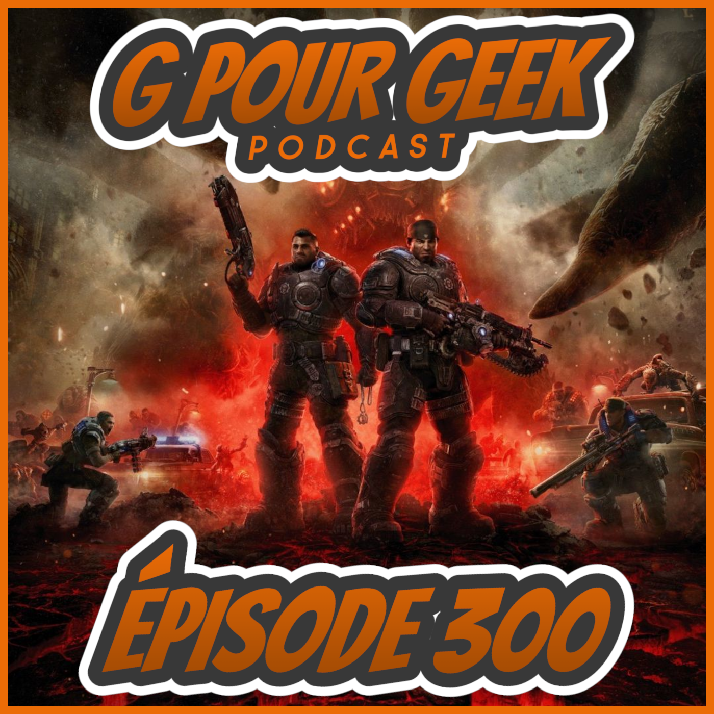 G Pour Geek Épisode 300 - Lanterns, Shadow of War, Batman, Gears of War et plus!