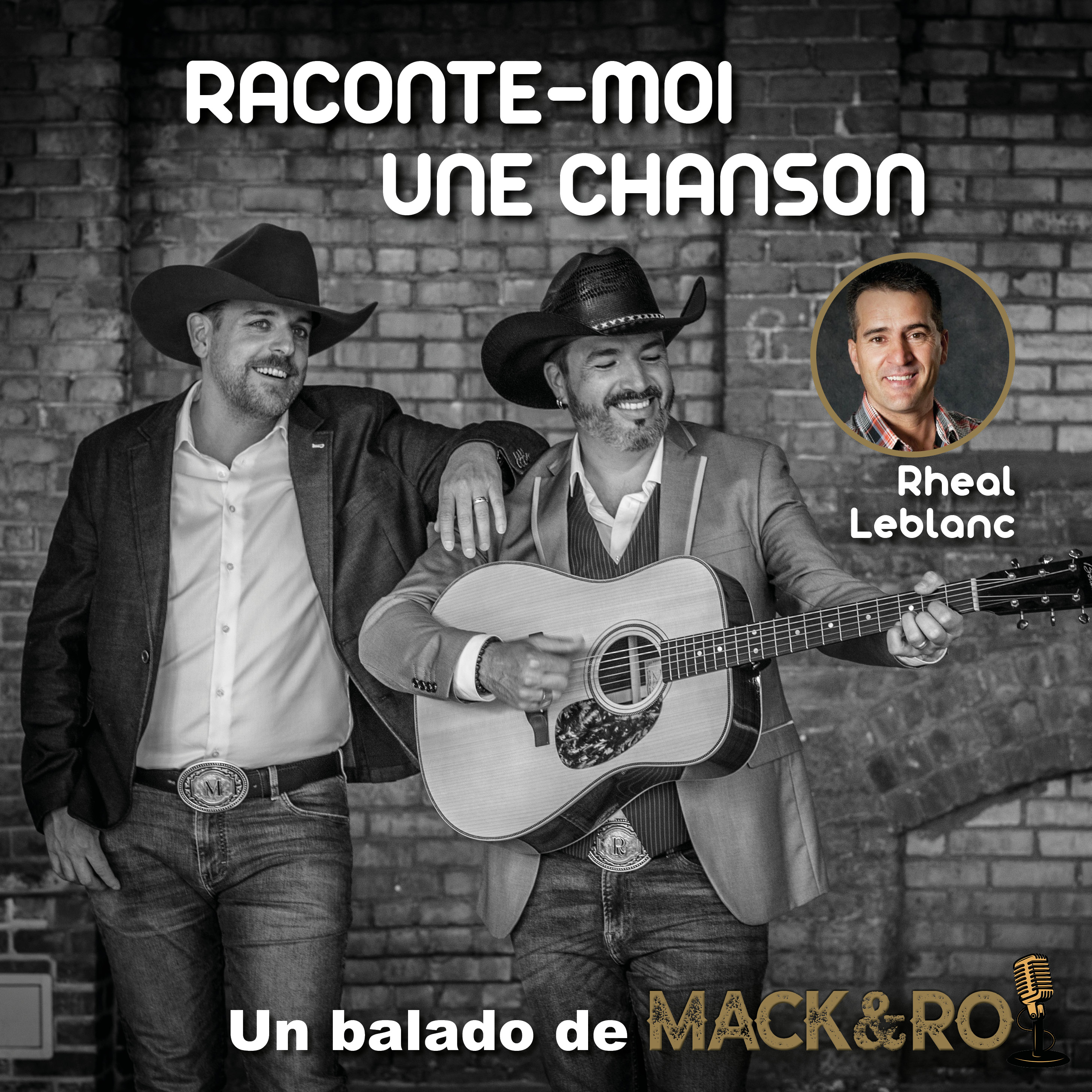 Raconte-moi une chanson - Émission 24 - Rheal Leblanc