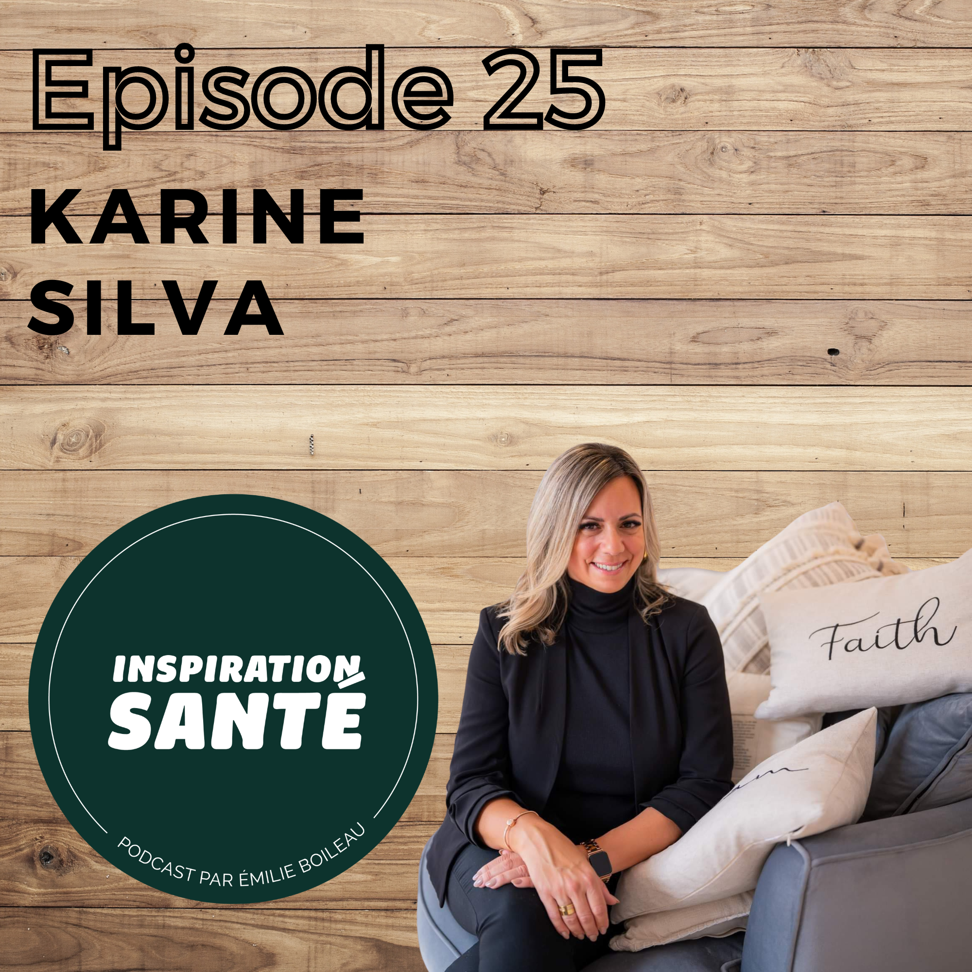 Épisode 25: Comment activer son talent avec Karine Silva