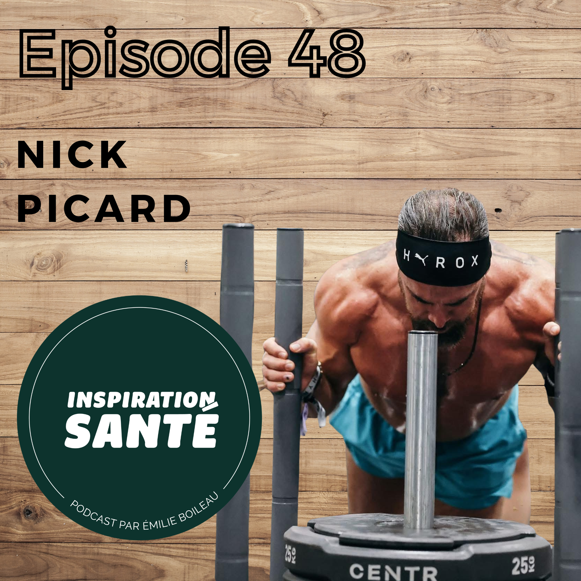 Épisode 48: Nick Picard - Hyrox