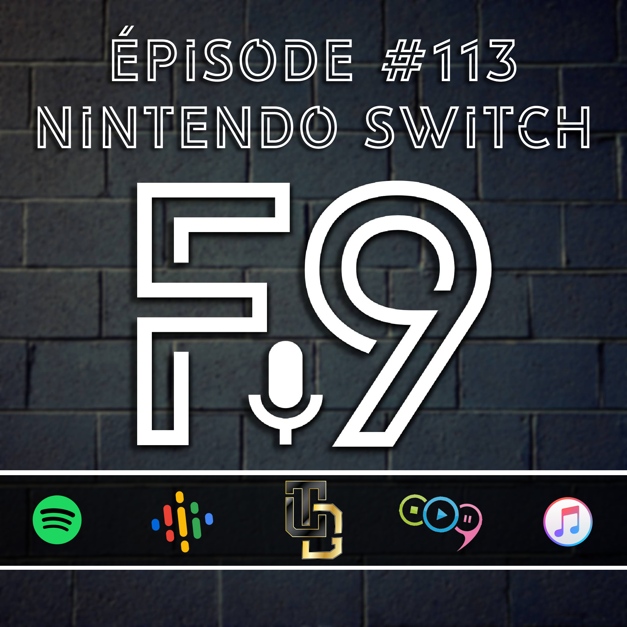 Épisode #113 // Nintendo Switch episode artwork