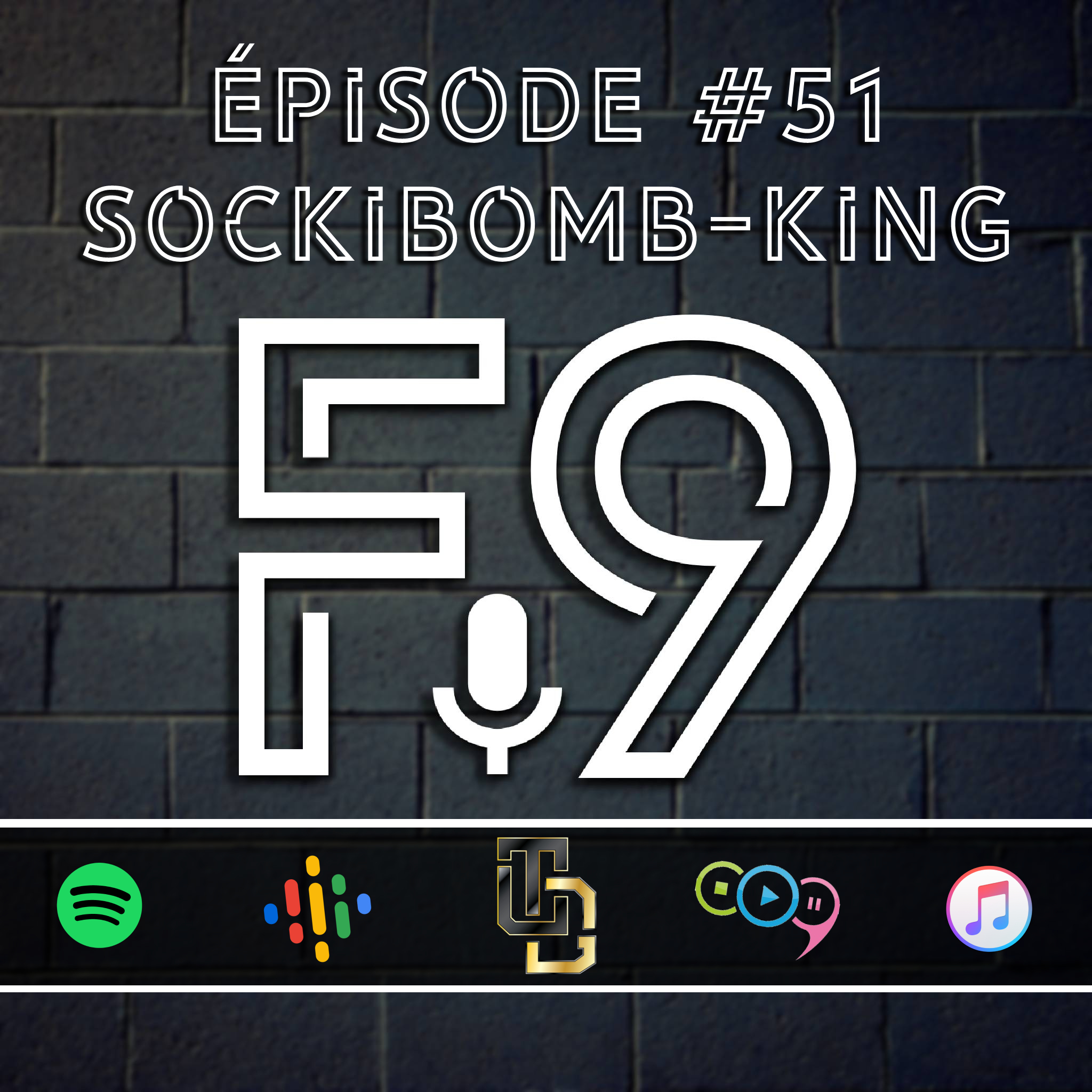 Épisode #51 // Sockibomb-King episode artwork