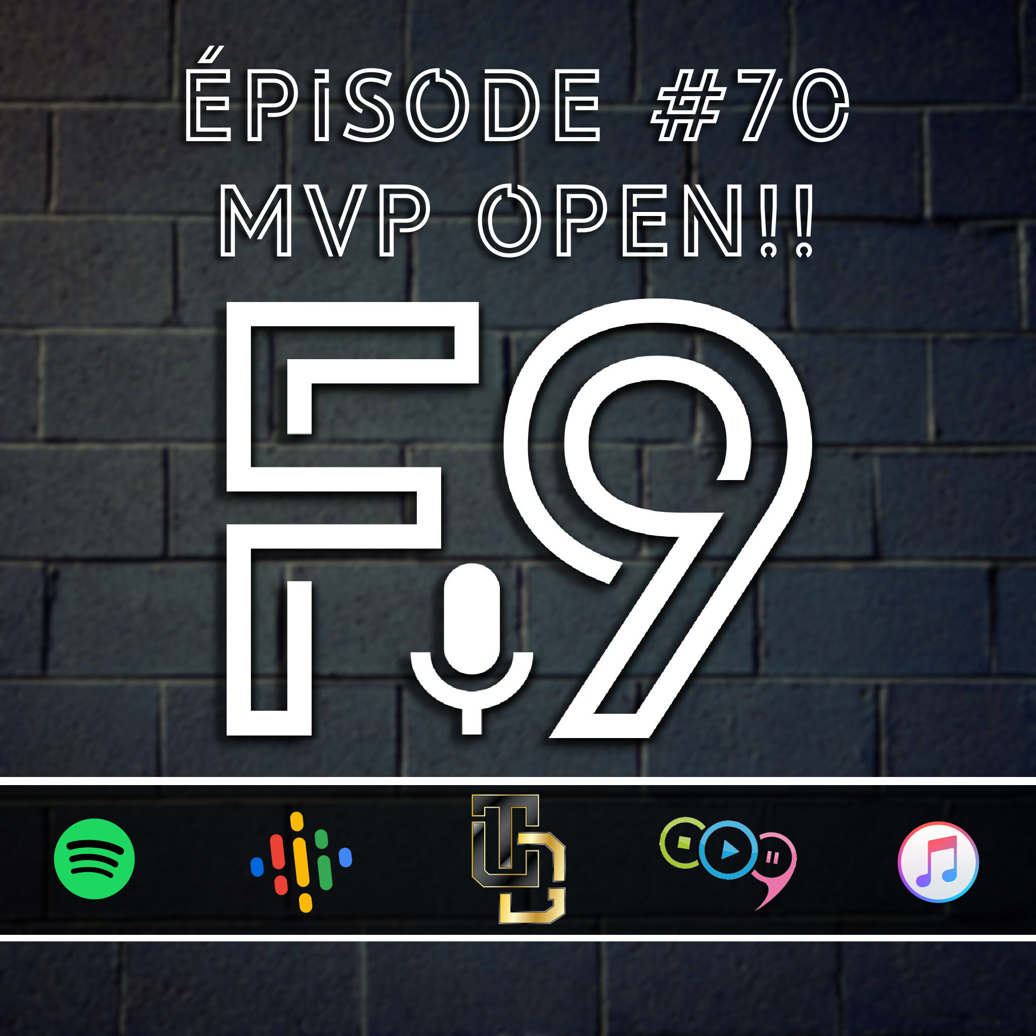 Épisode #70 // MVP OPEN!! episode artwork