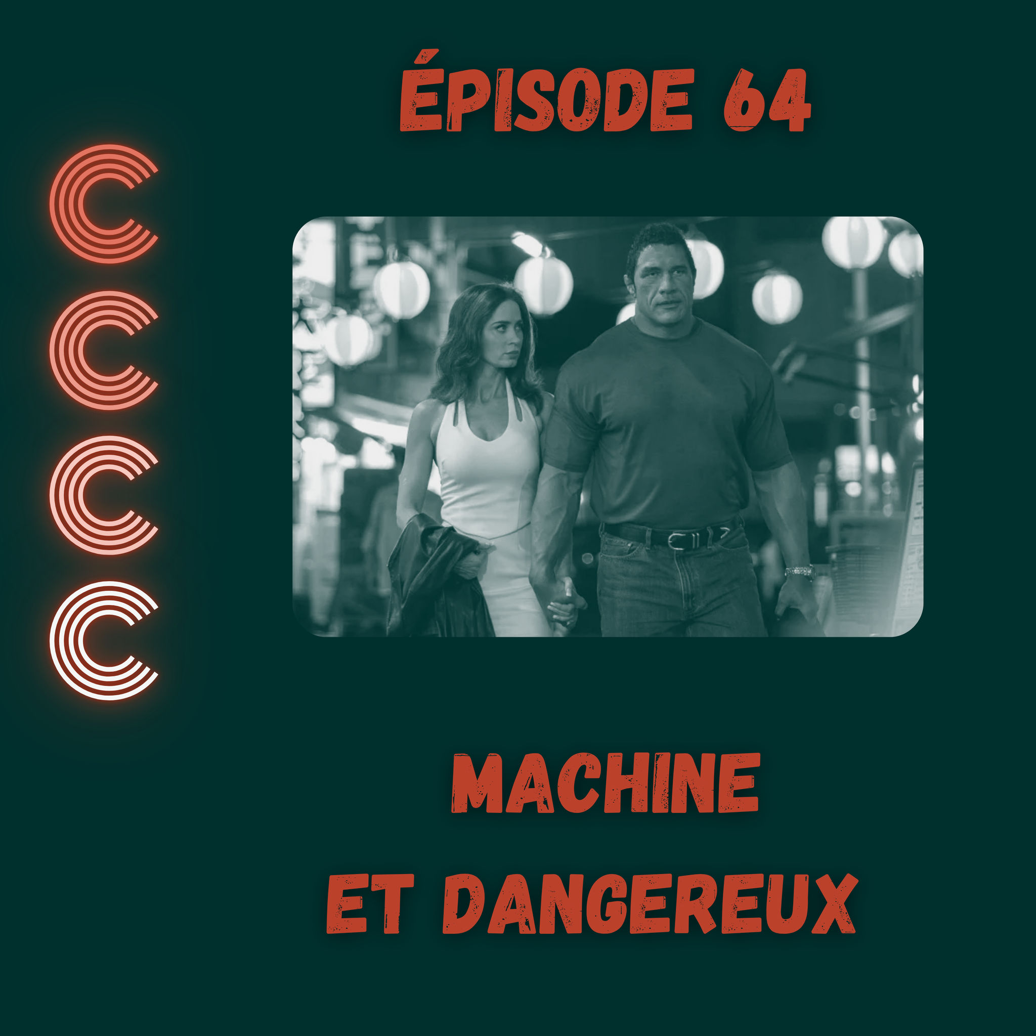 64 - Machine et dangereux episode artwork