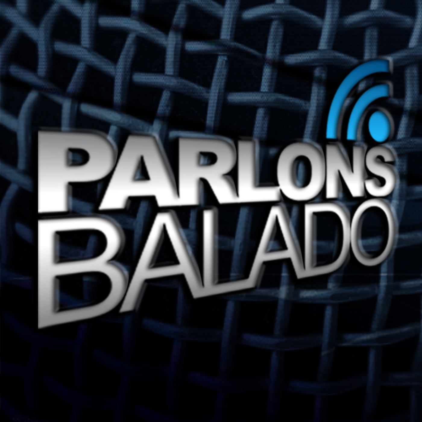 Parlons Balado special GeekFest mtl 2015