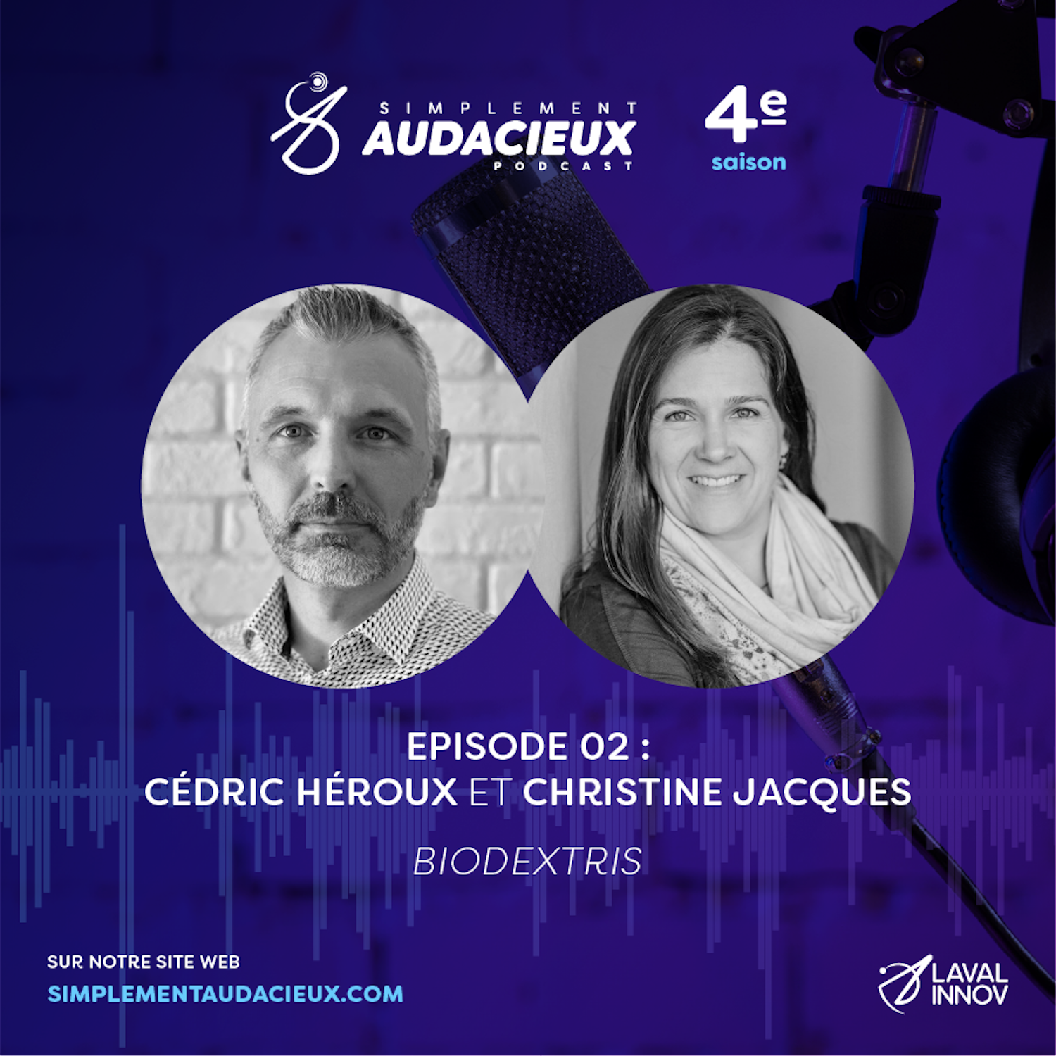 S4 - Épisode 2: Entrevue avec la co-fondatrice et le DG de Biodextris