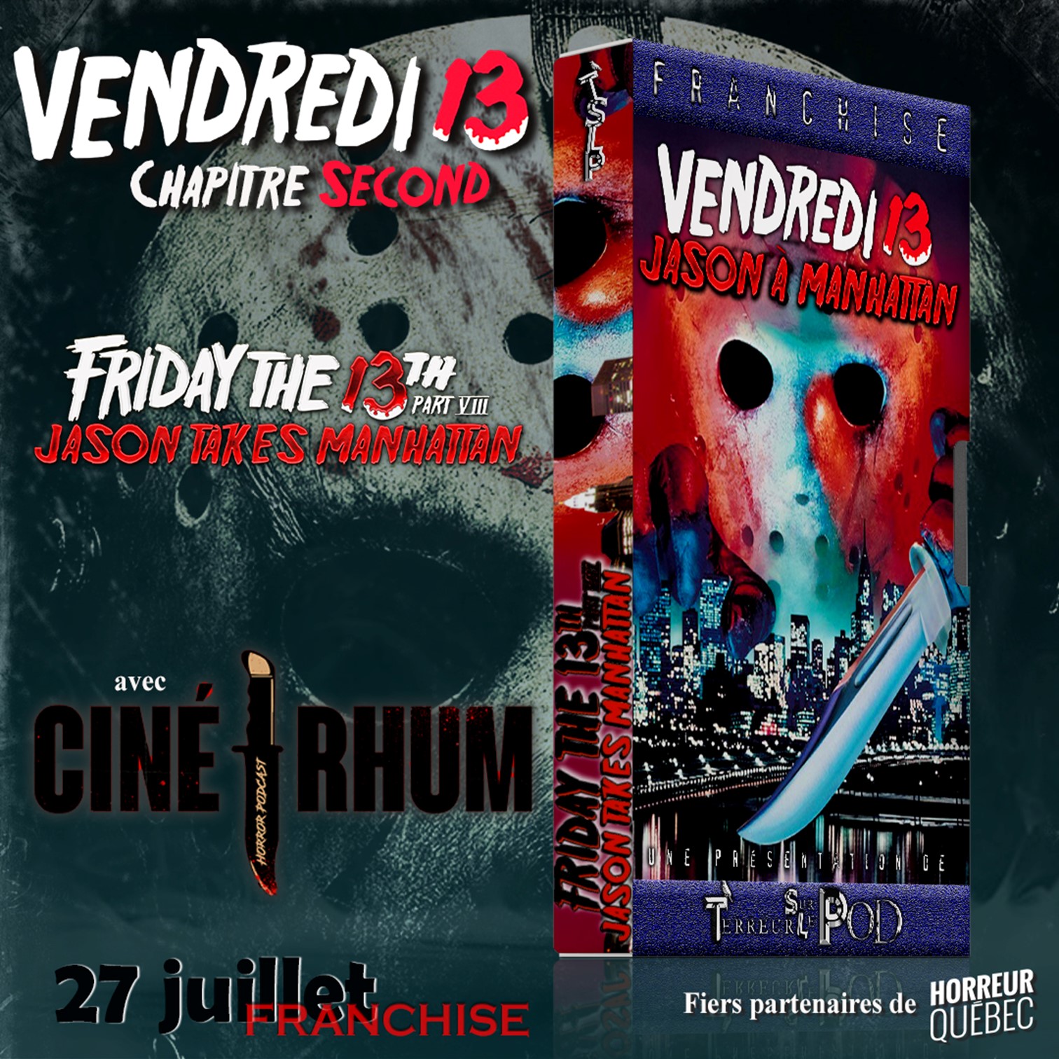 TSLP Ép. 196. Vendredi 13, chapitre VIII: Jason à Manhattan (Friday the 13t