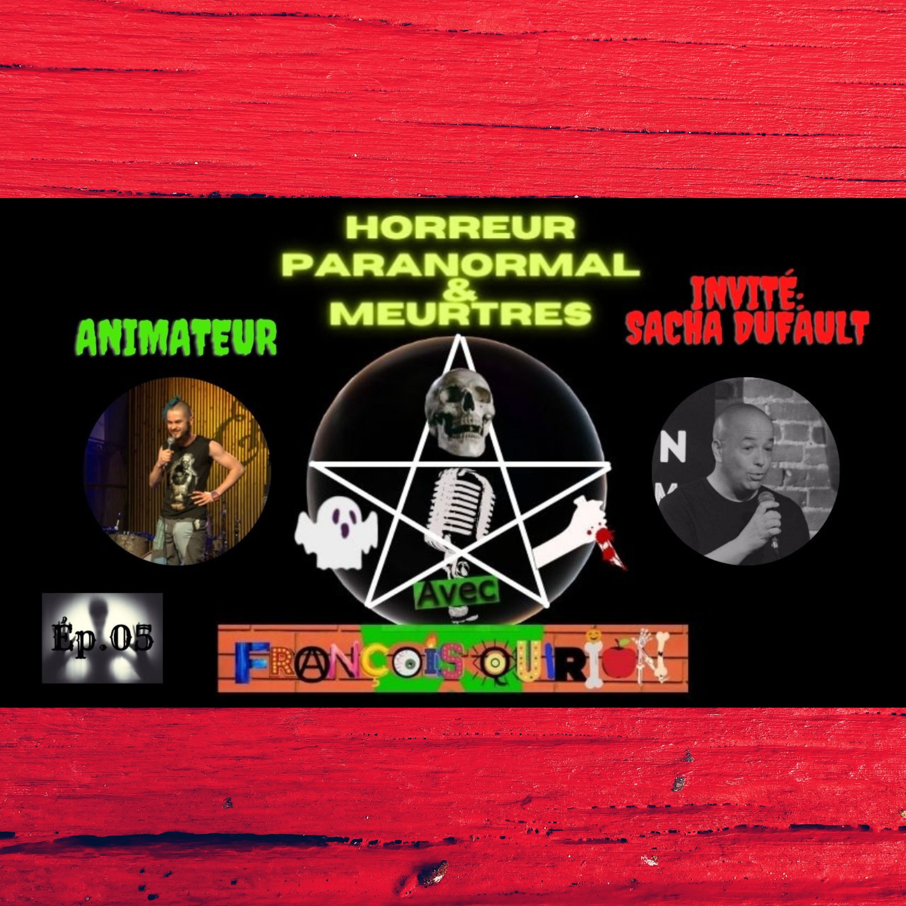 HPM Ép.05 - Spécial meurtrier de Gatineau - Invité: Sacha Dufault