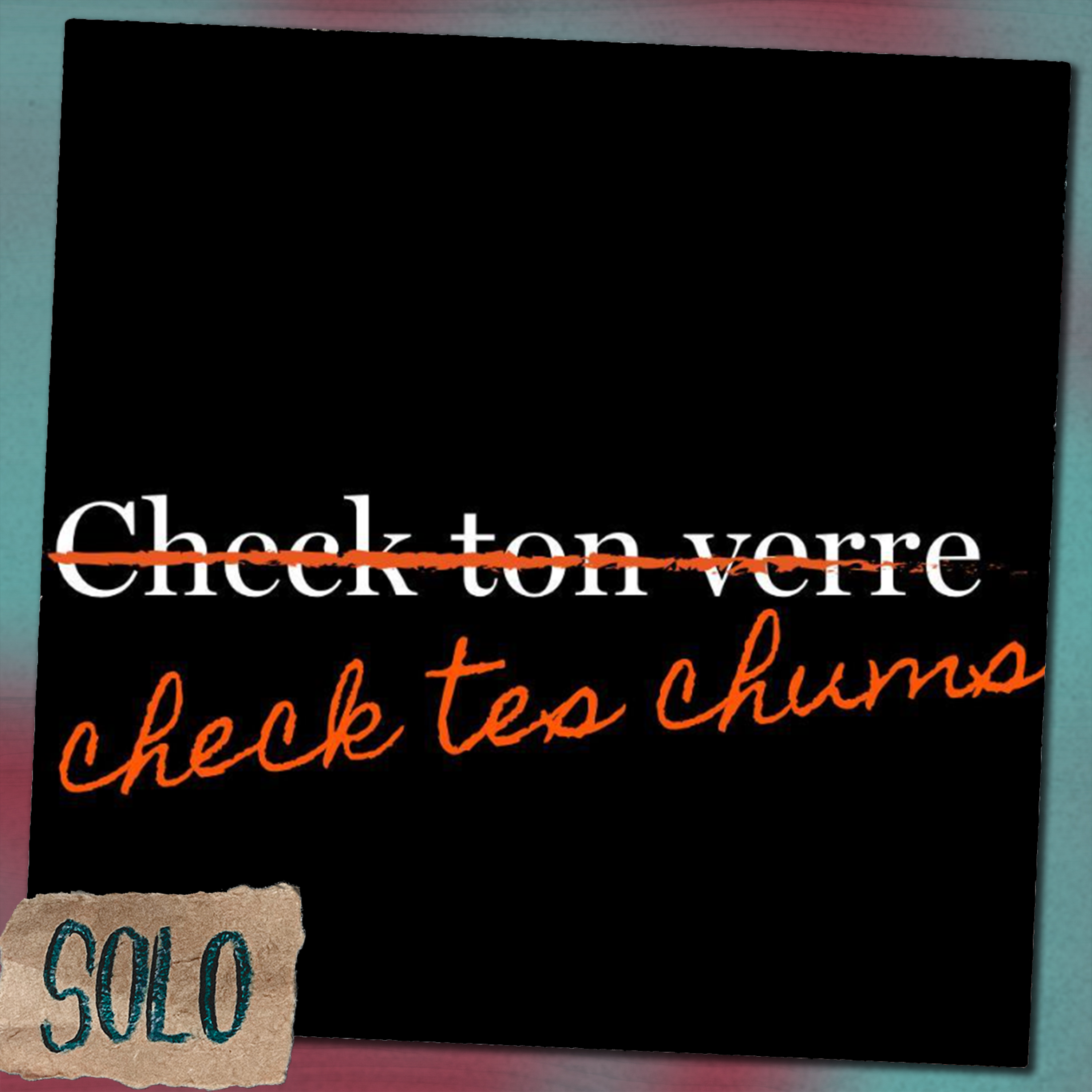 ''Check tes chums'' non... | WTFKeV Solo