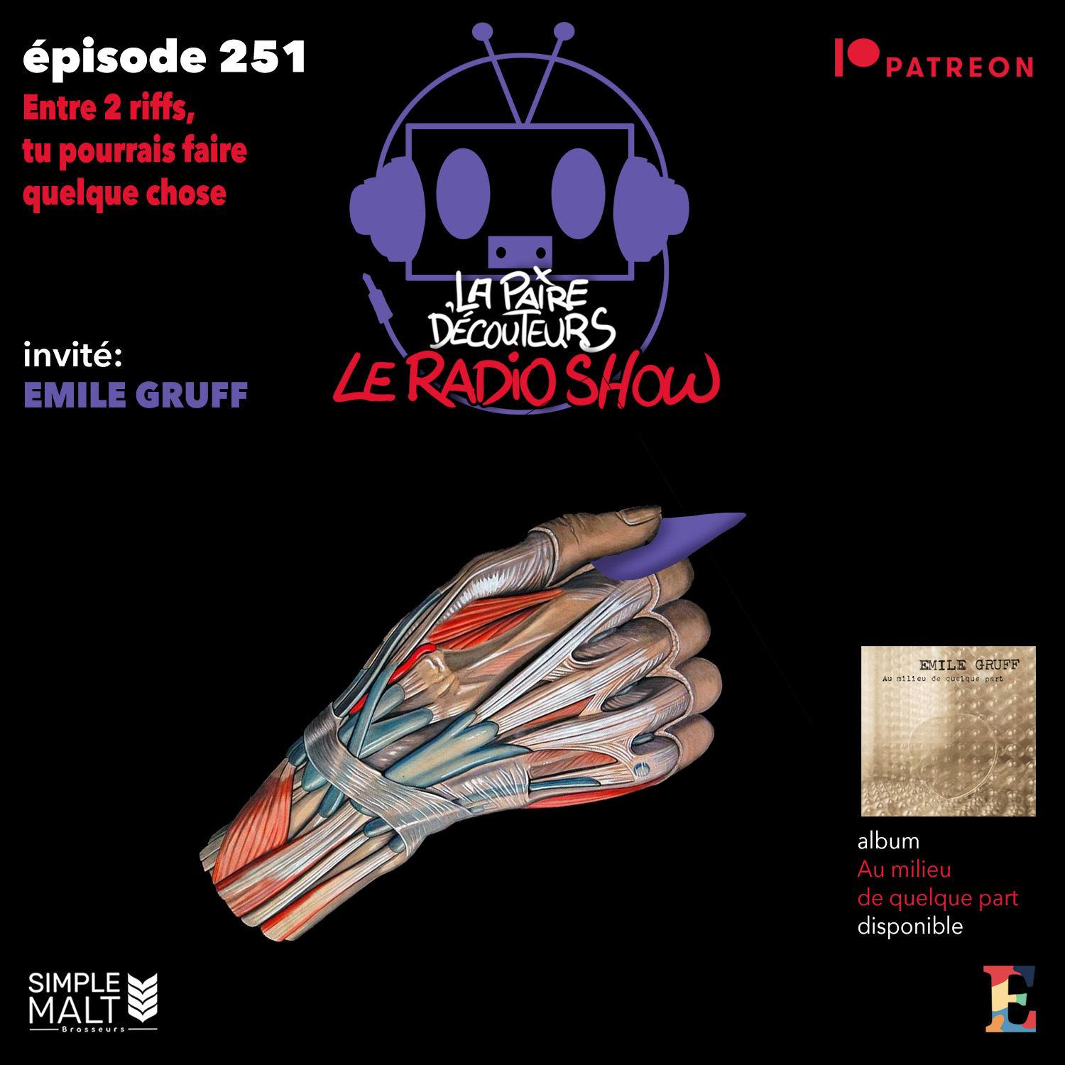 LE RADIO SHOW 251 invité ÉMILE GRUFF