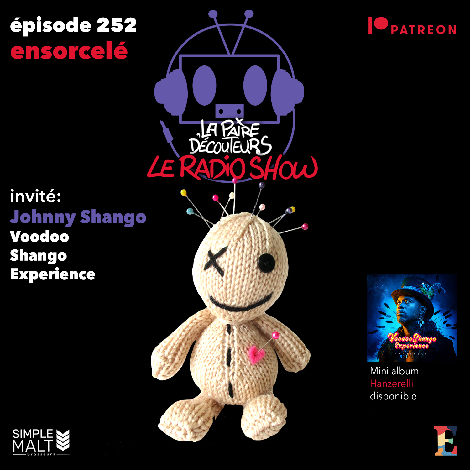 LE RADIO SHOW 252 invité Johnny Shango