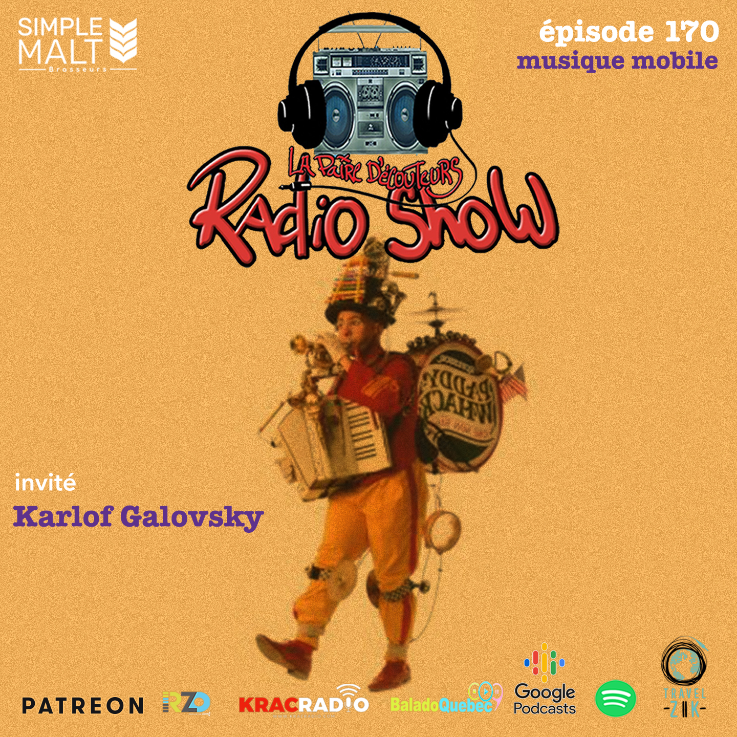 LE RADIO SHOW Ép170. invité Karlof Galovsky
