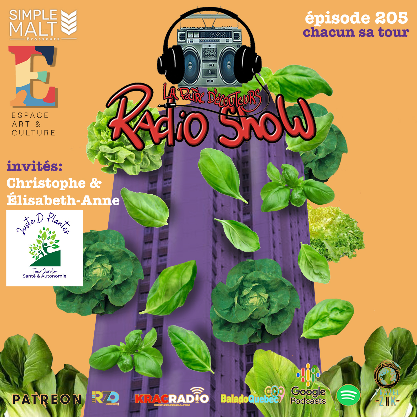 Le RADIO SHOW Ép205 invités Christophe et Élisabeth-Anne (Juste D Plantes)