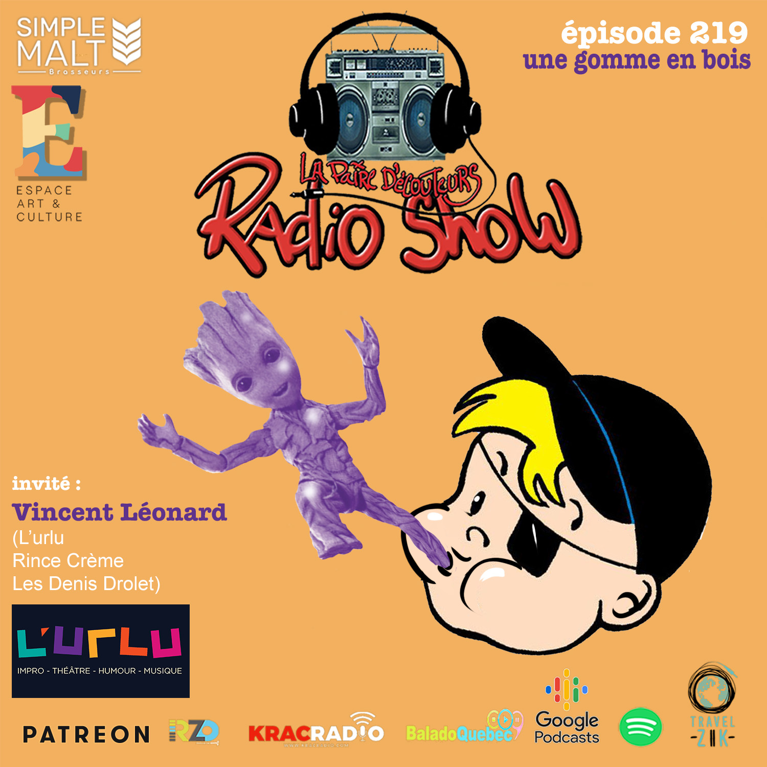 Le RADIO SHOW Ép219 Vincent Léonard (Les Denis Drolet)