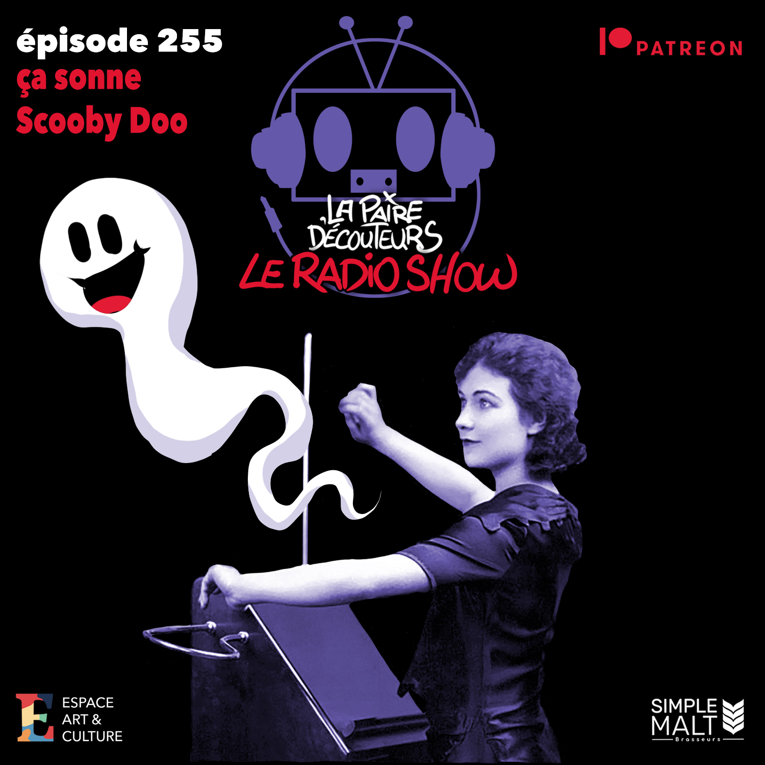 LE RADIO SHOW Ép.255