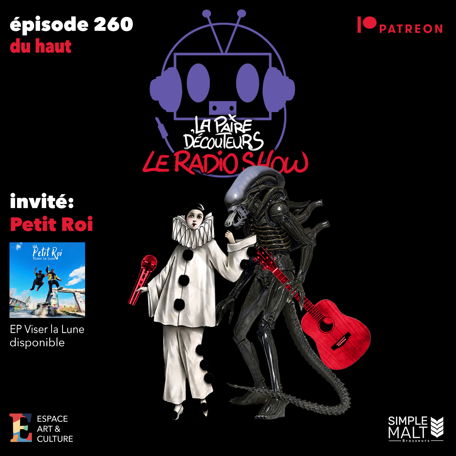 LE RADIO SHOW Ép.260 invité PETIT ROI
