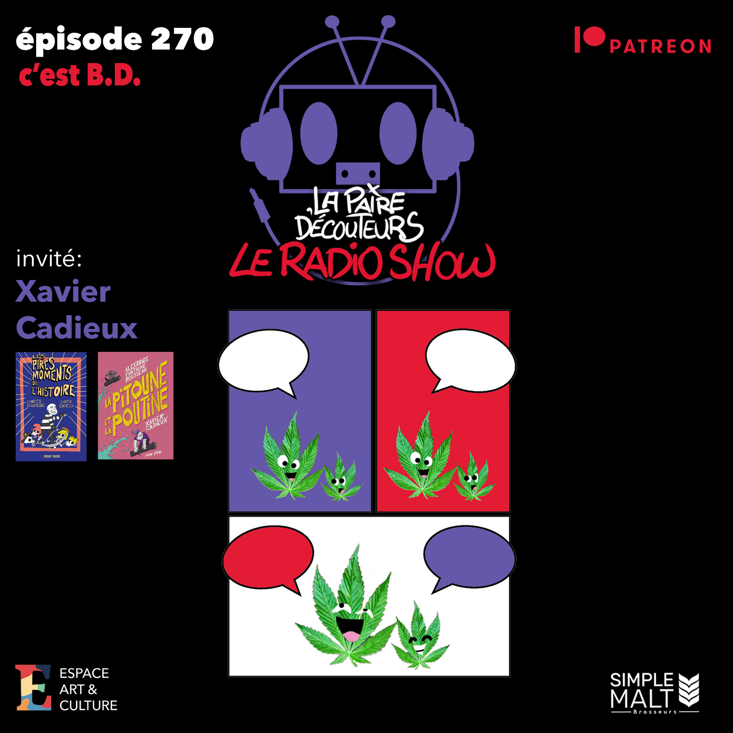 LE RADIO SHOW Ép.270 invité XAVIER CADIEUX