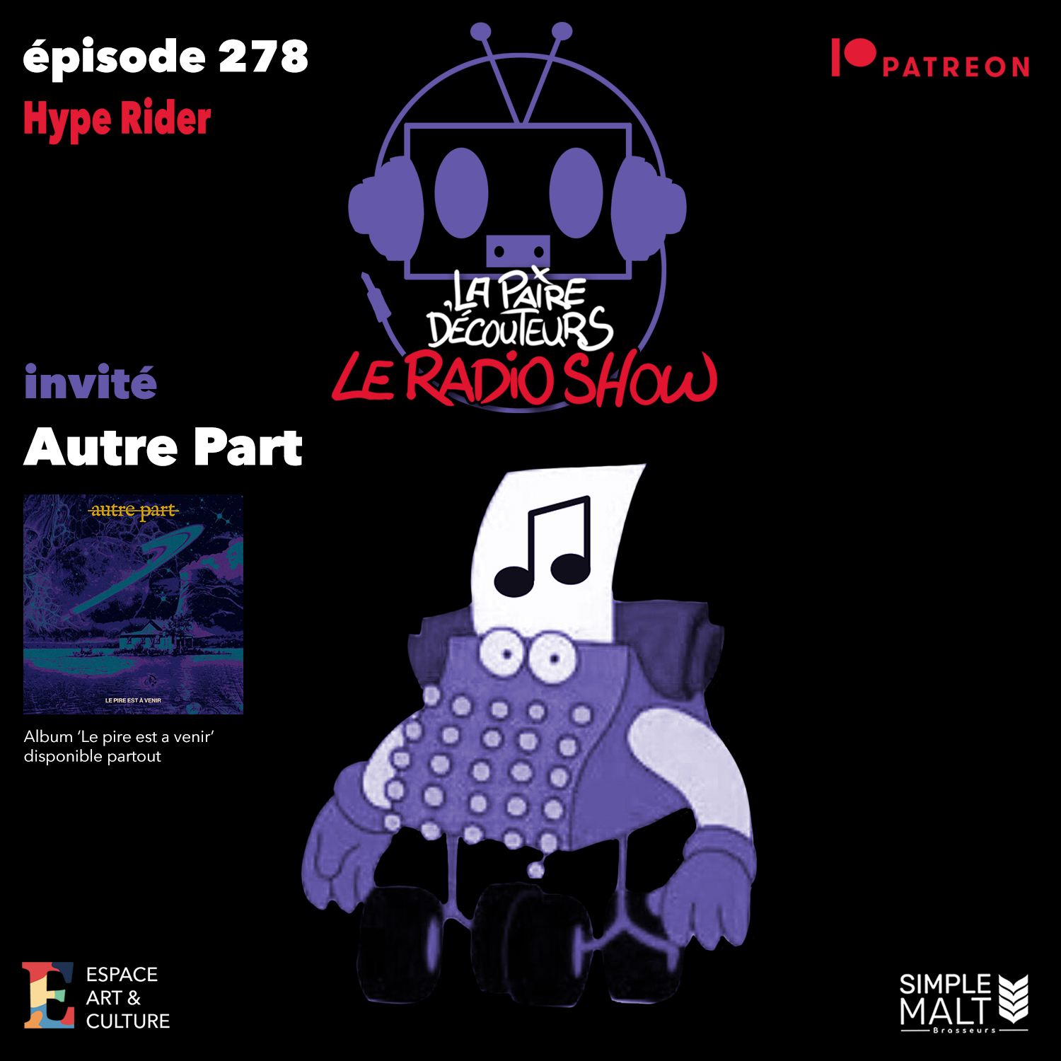 LE RADIO SHOW Ép.278 invité AUTRE PART