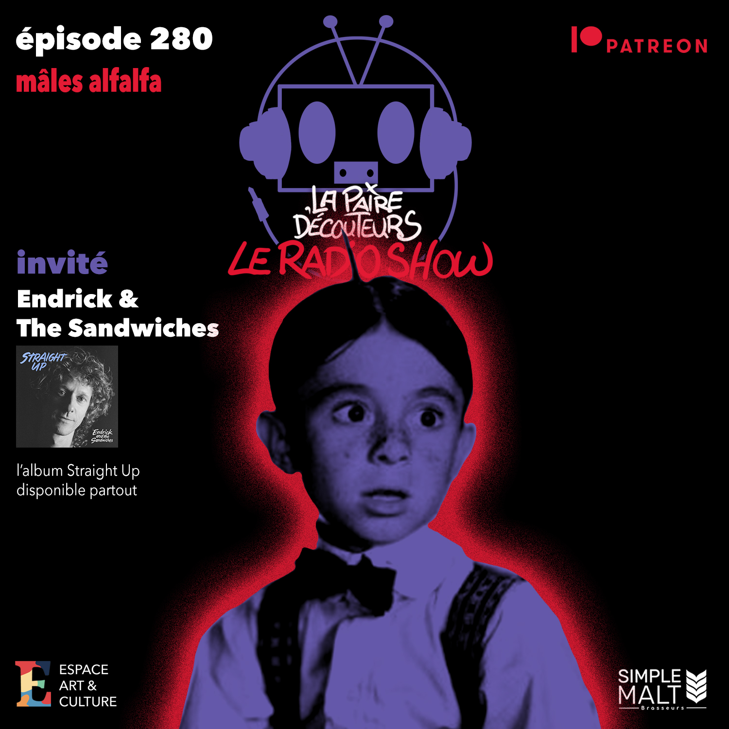 LE RADIO SHOW Ép.280 invité Endrick (and the Sandwiches)