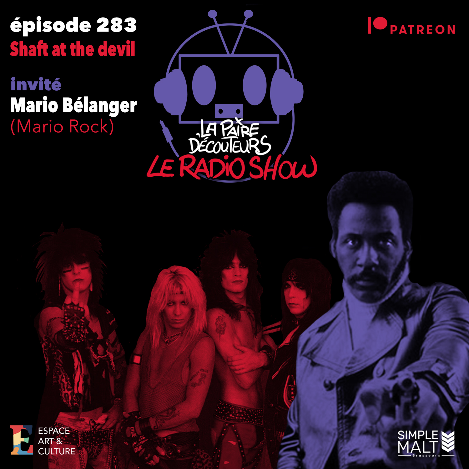 LE RADIO SHOW Ép.283 invité Mario Bélanger (Mario Rock Band)