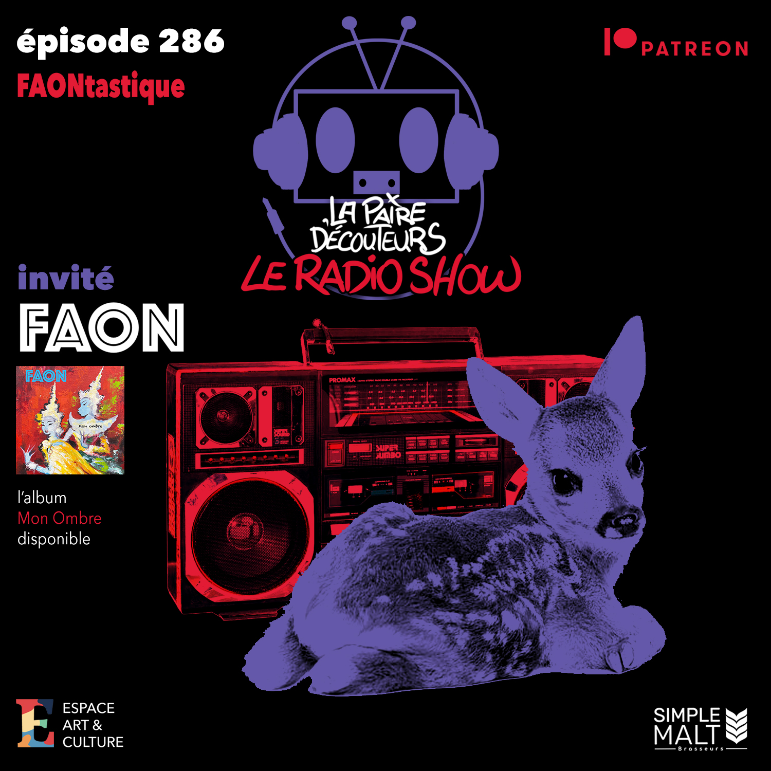 LE RADIO SHOW Ép.286 FAON