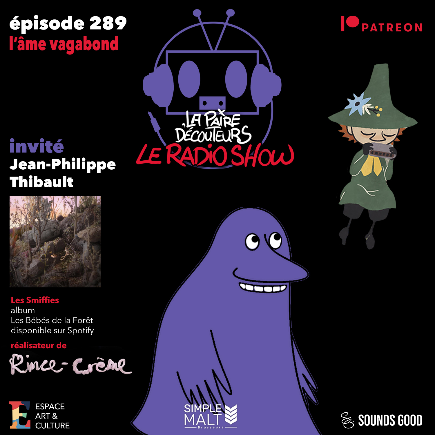LE RADIO SHOW Ép.289 invité Jean-Philippe Thibault (Rince-Crème-Les Smiffie