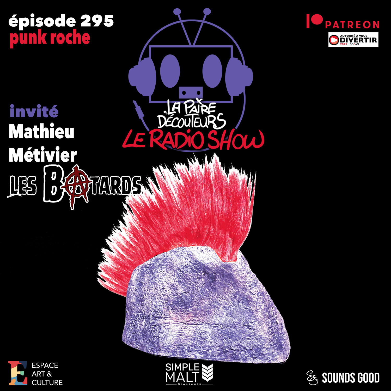 LE RADIO SHOW Ép.295 invité Mathieu Métivier LES BÂTARDS
