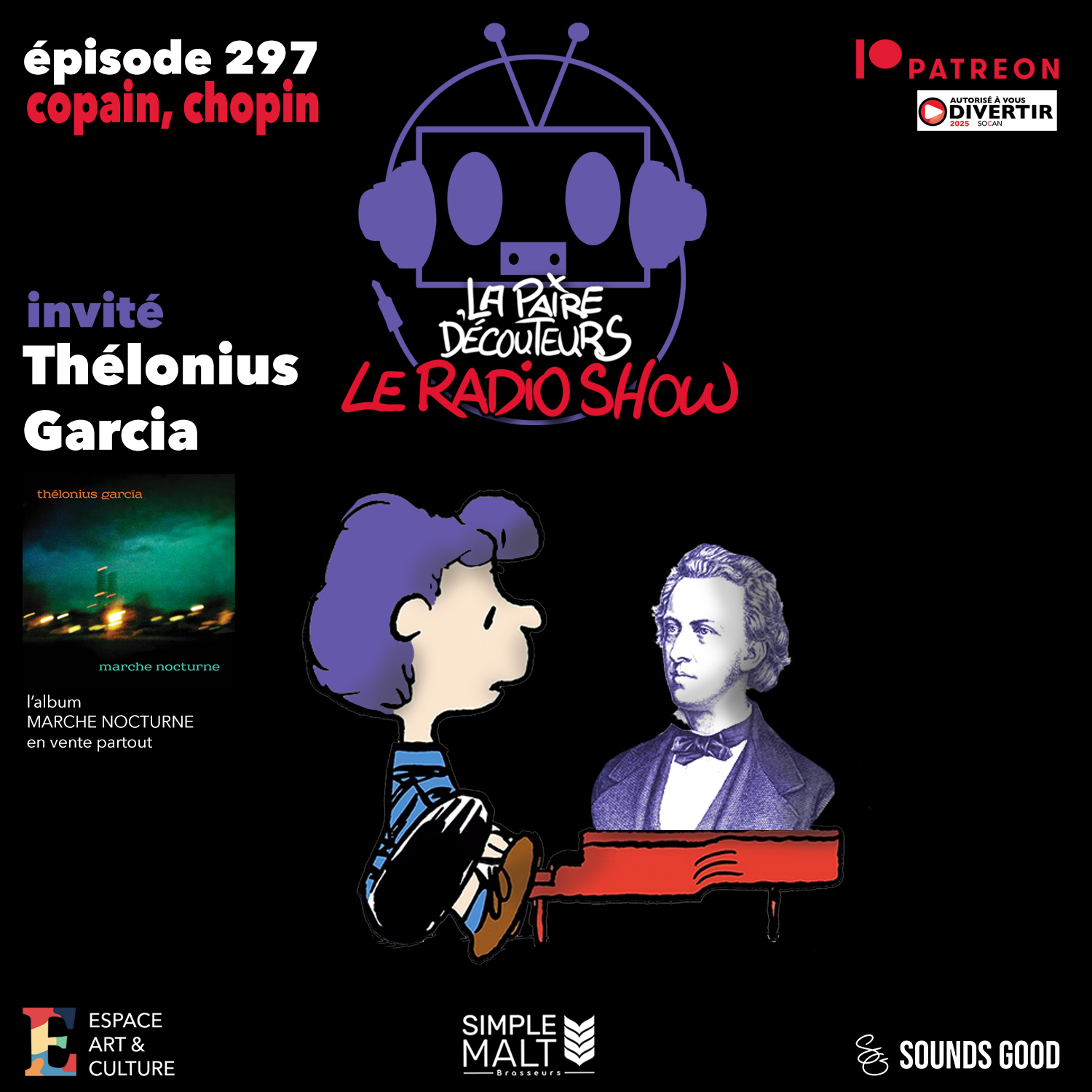 LE RADIO SHOW Ép.297 invité Thélonius Garcia