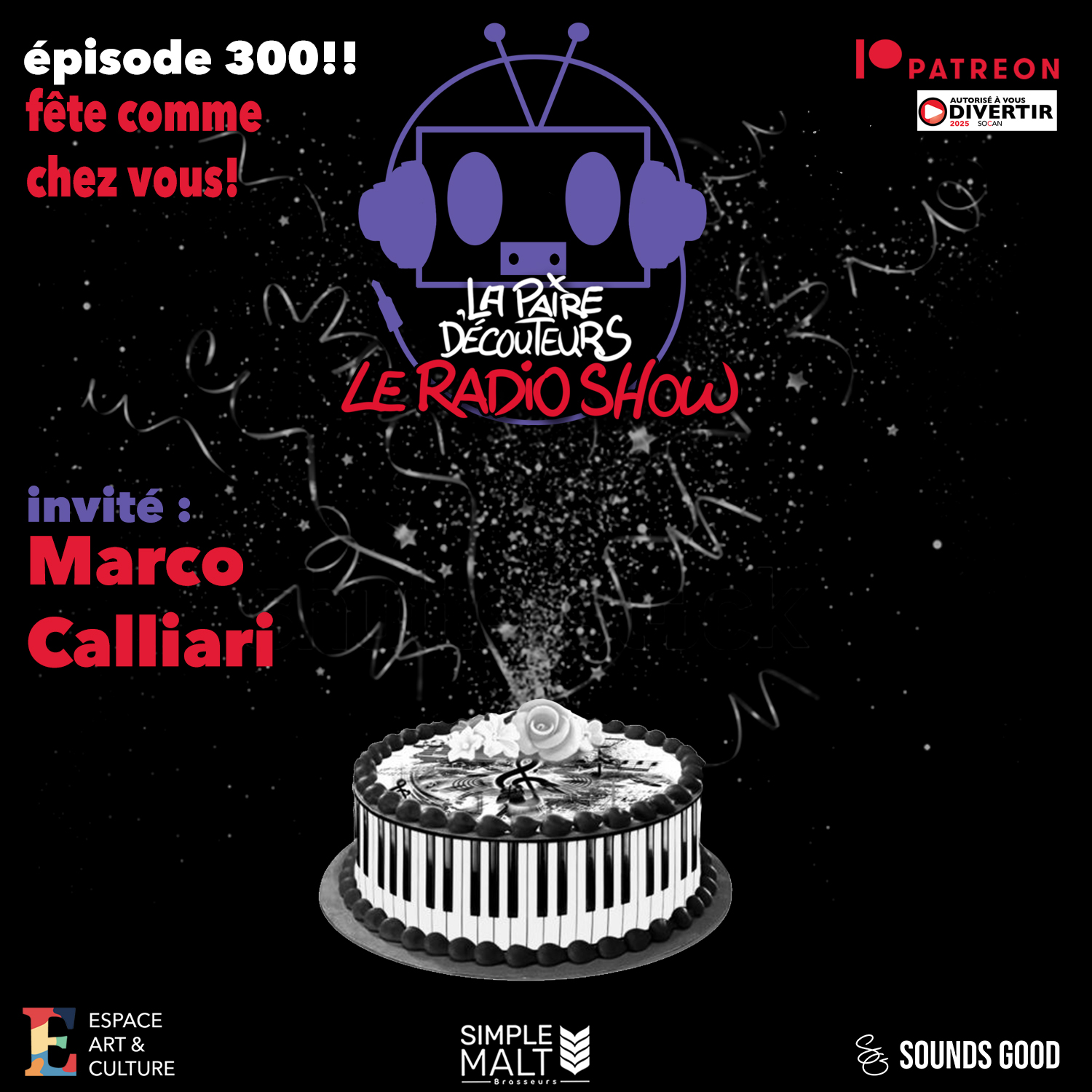LE RADIO SHOW Ép.300 invité Marco Calliari