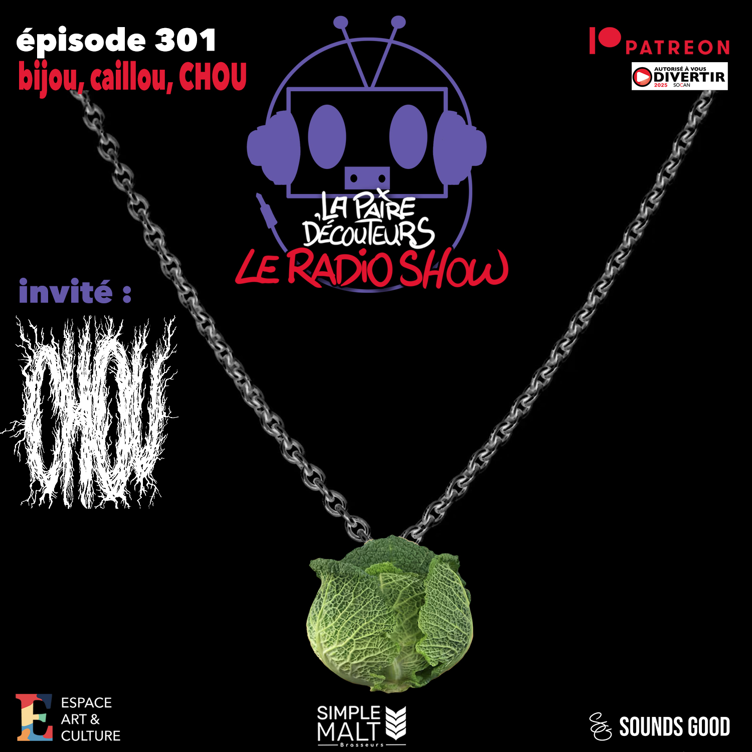 LE RADIO SHOW Ép.301 invité CHOU