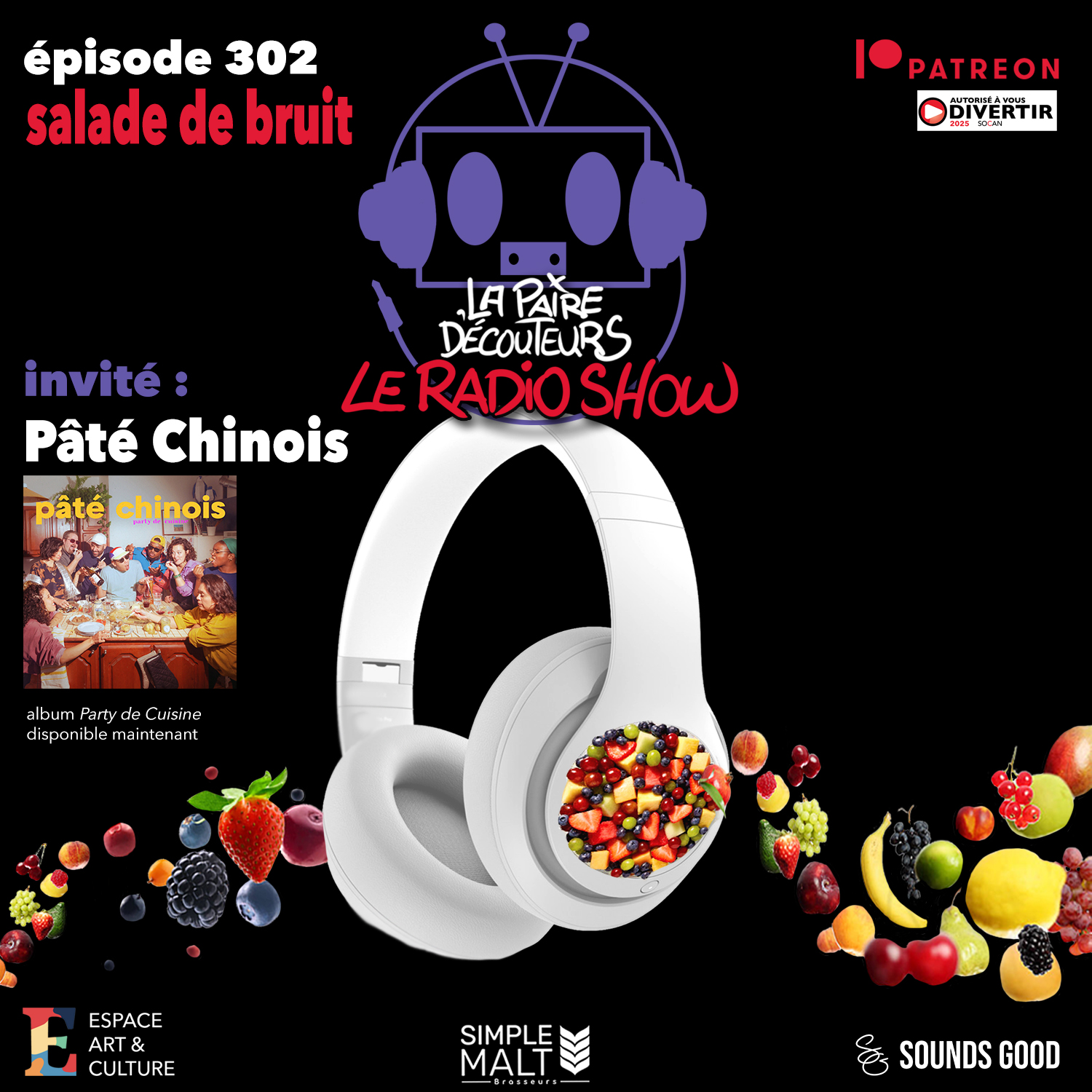 LE RADIO SHOW Ép.302 invité PÂTÉ CHINOIS