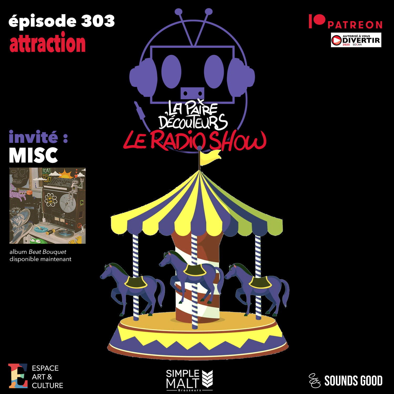 LE RADIO SHOW Ép.303 invité MISC