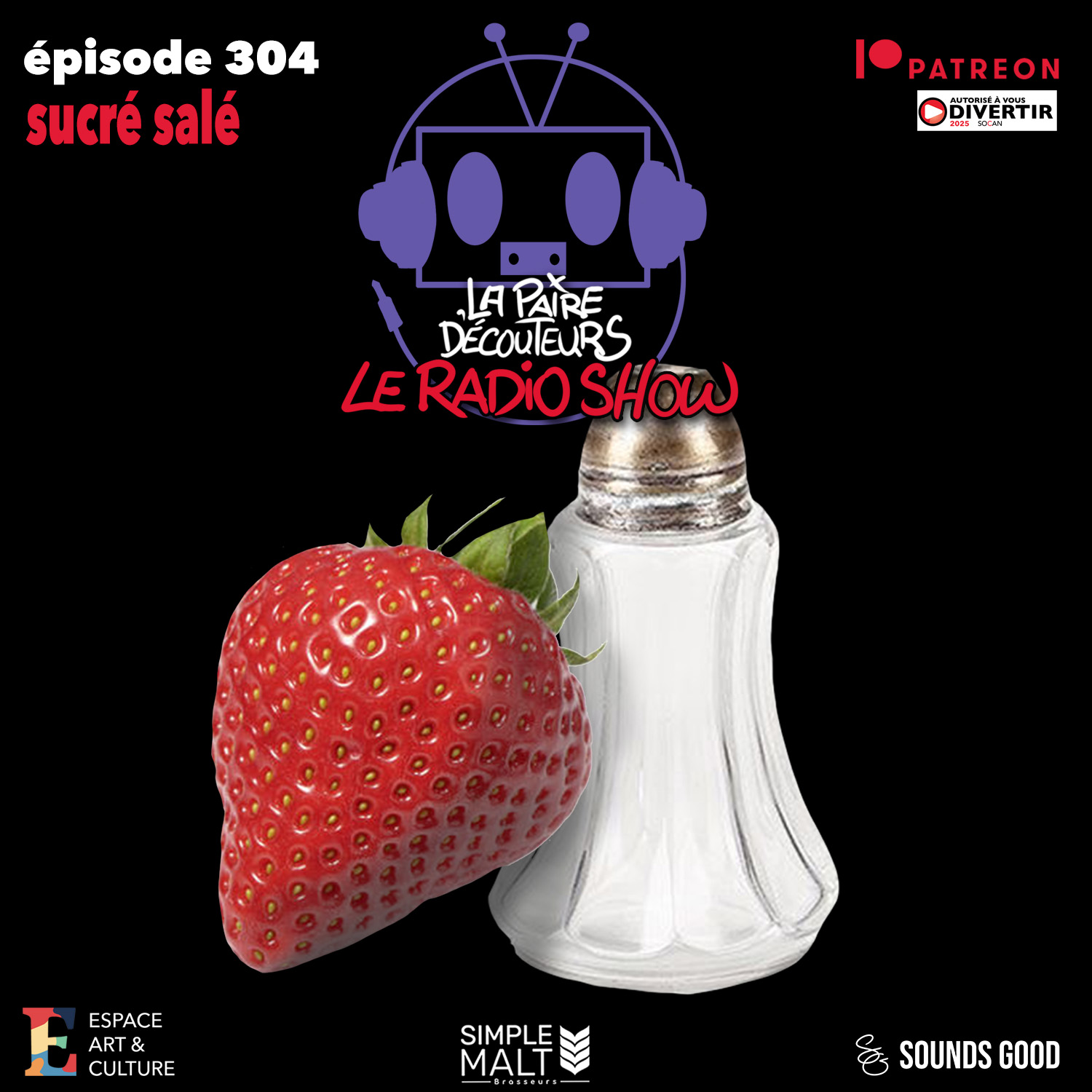 LE RADIO SHOW Ép.304