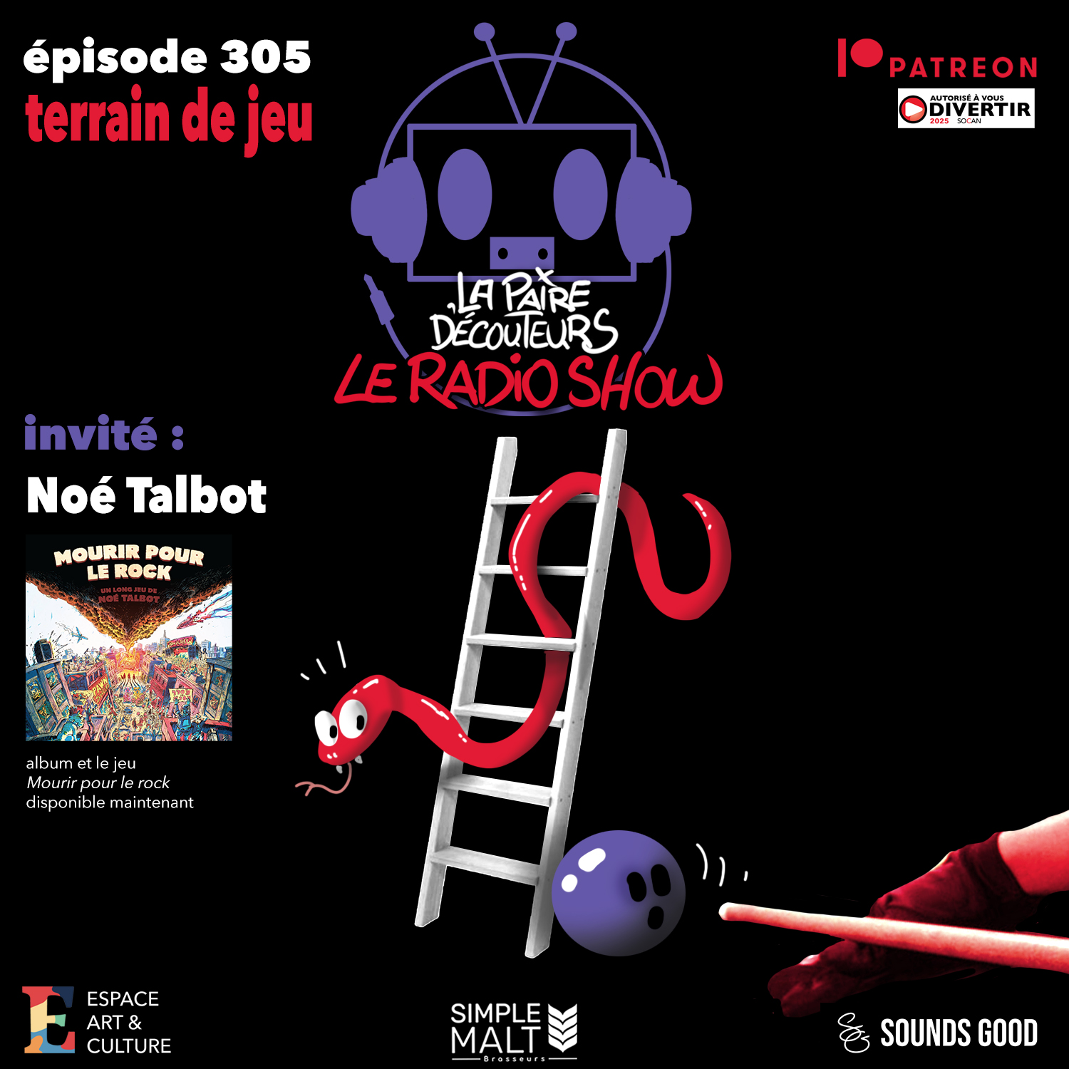 LE RADIO SHOW Ép.305 invité Noé Talbot