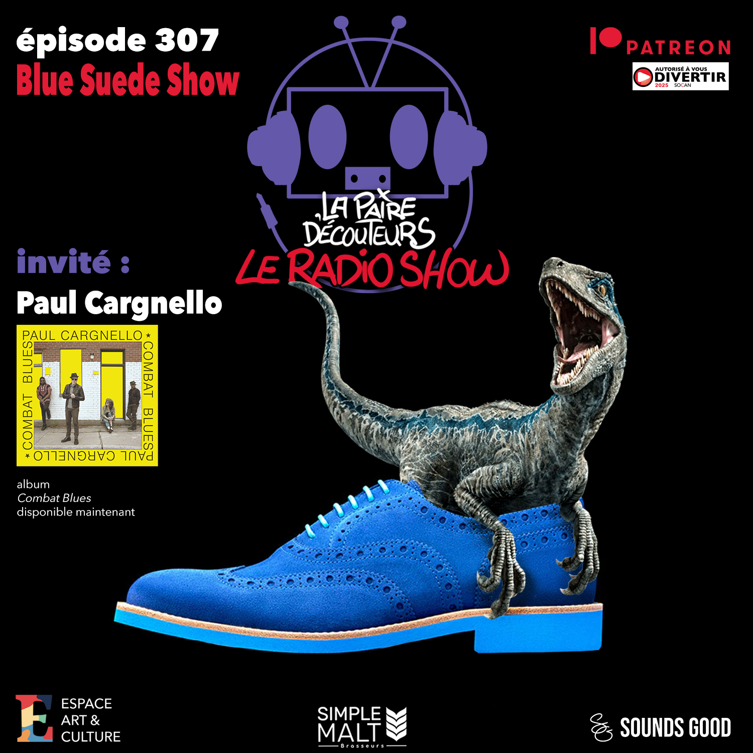 LE RADIO SHOW Ép.307 invité Paul Cargnello