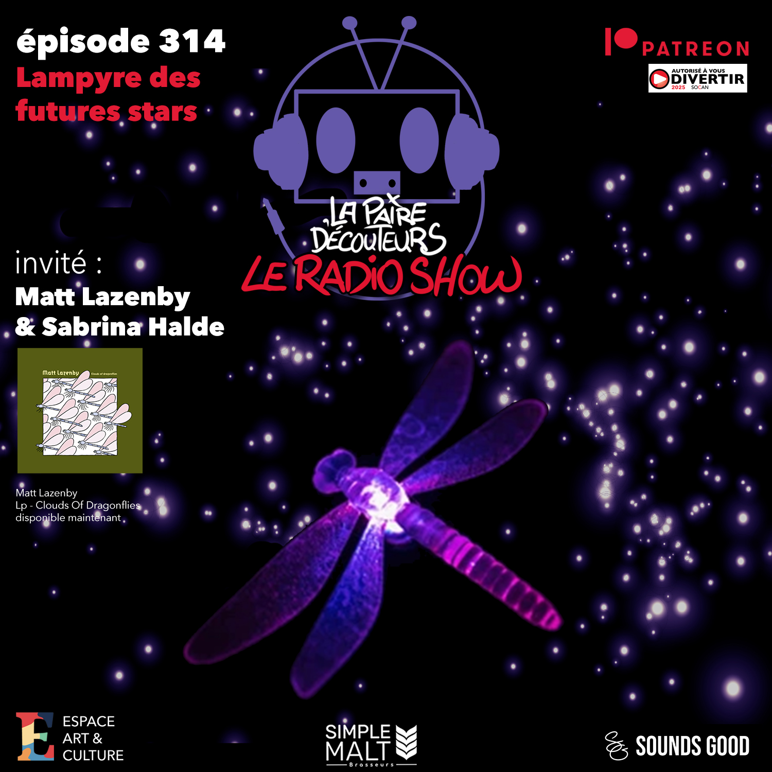 LE RADIO SHOW Ép.314 invité Matt Lazenby & Sabrina Halde