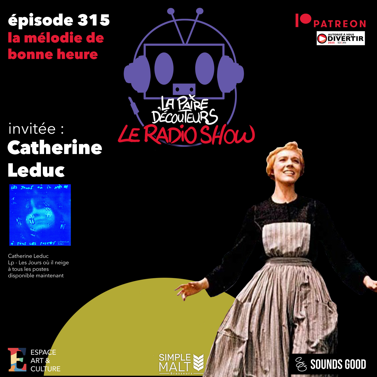 LE RADIO SHOW Ép.315 invitée Catherine Leduc