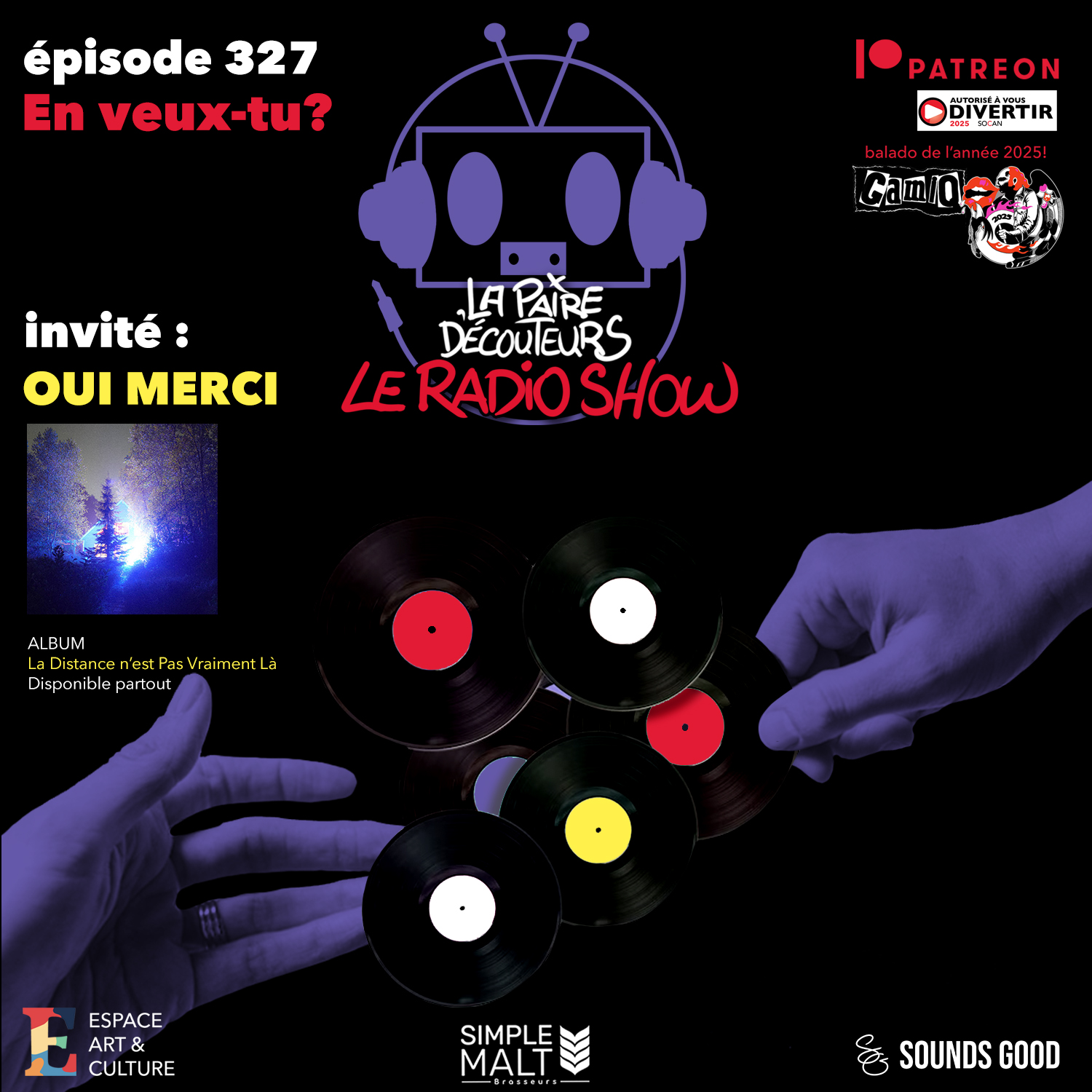 LE RADIO SHOW Ép.327 invité OUI MERCI