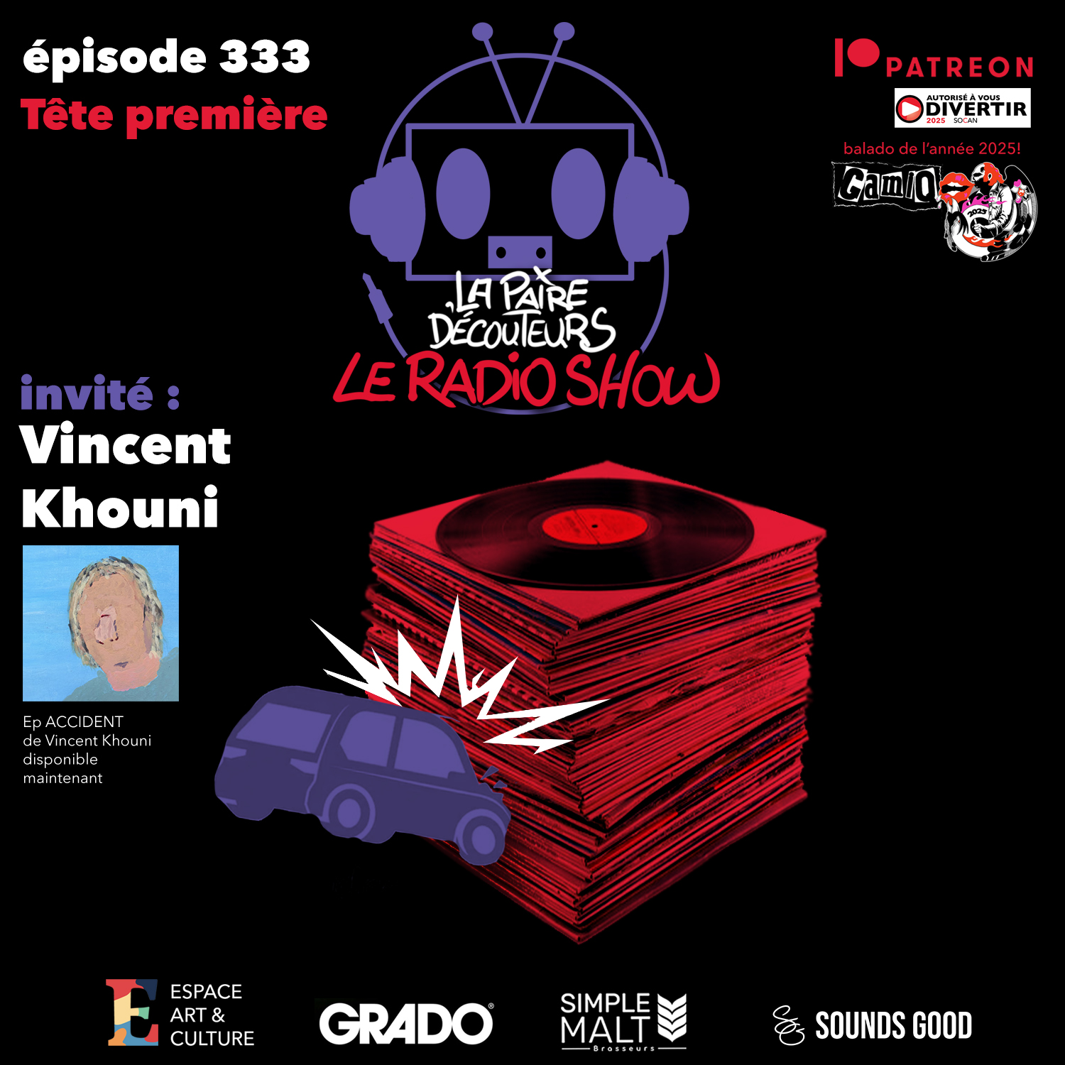 LE RADIO SHOW Ép.333 invité Vincent Khouni