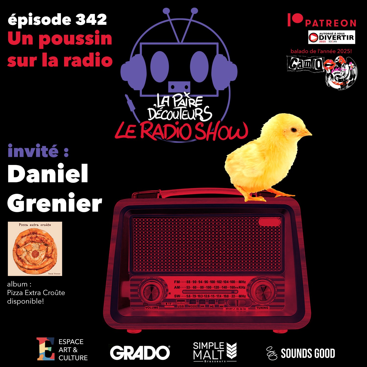 LE RADIO SHOW ÉP.342 invité Daniel Grenier