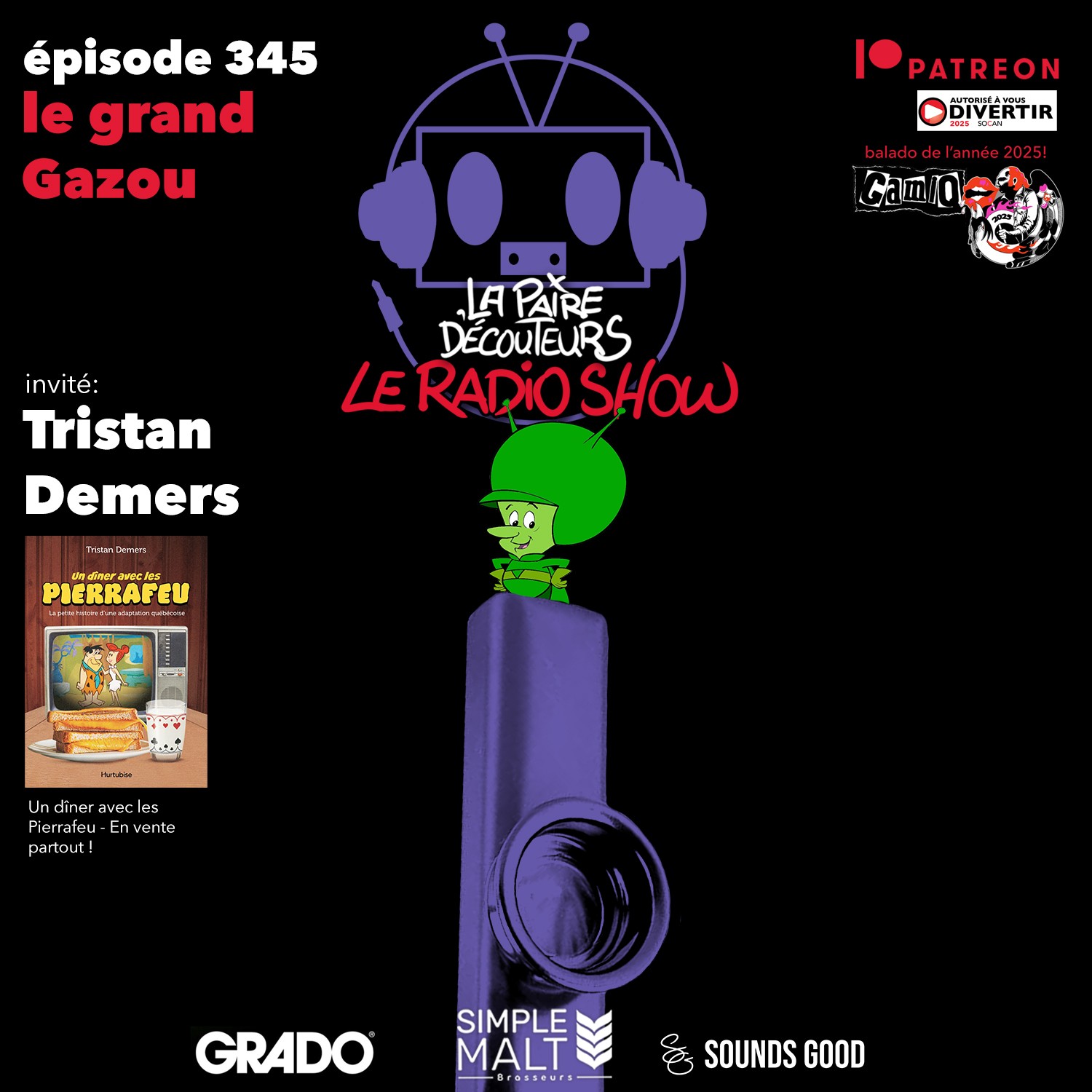 LE RADIO SHOW ÉP.345 invité Tristan Demers