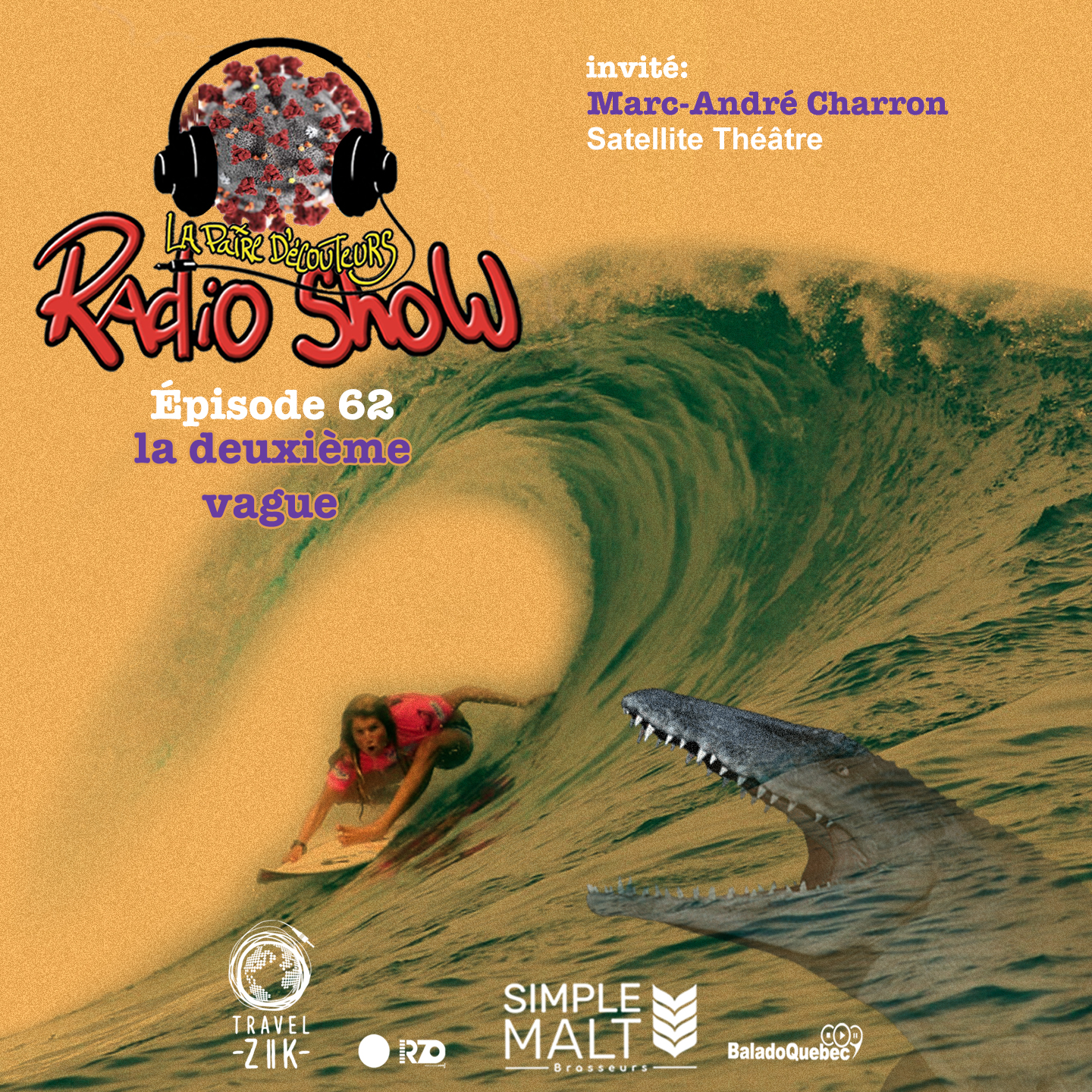 LE RADIO SHOW Ép62 invité: Marc-André Charron
