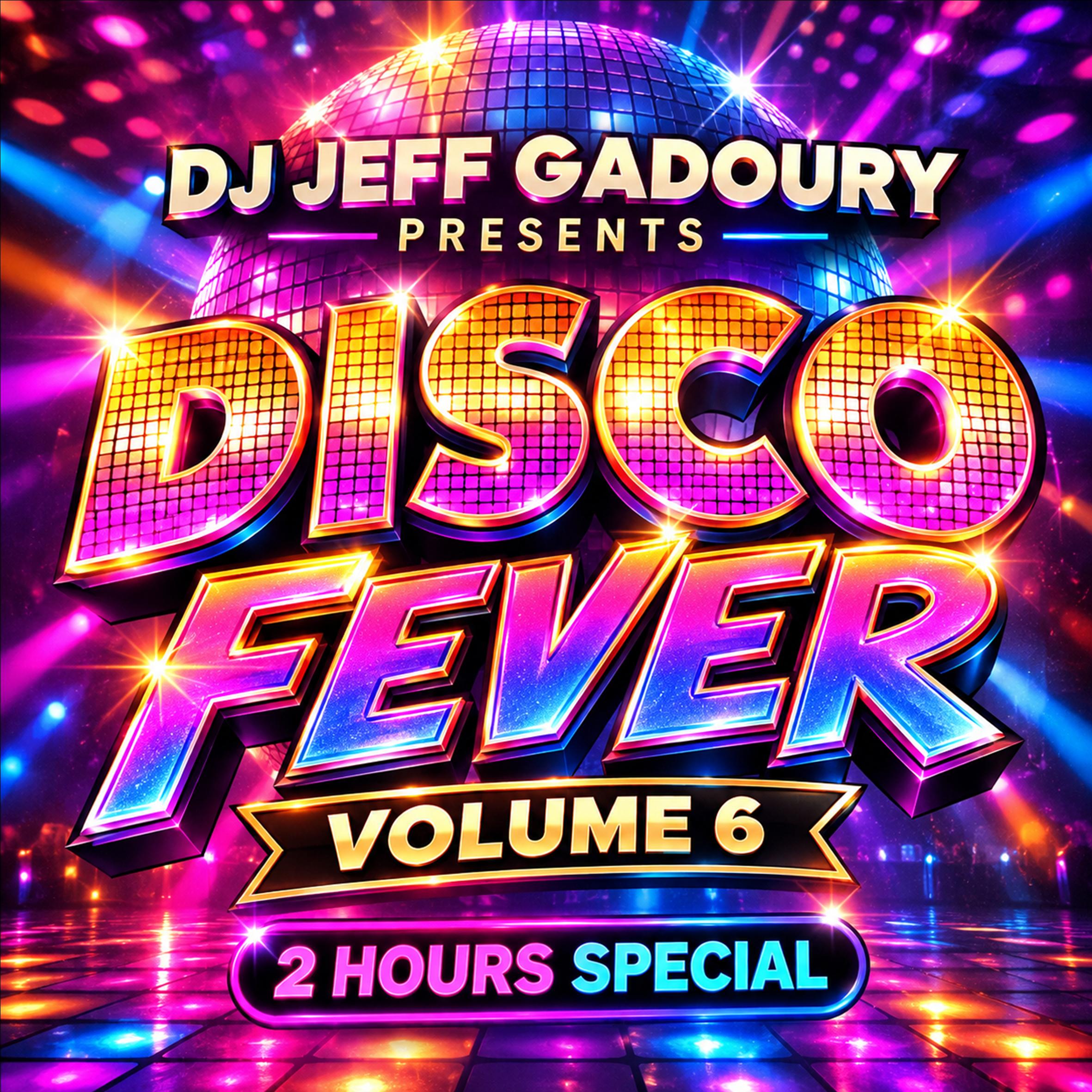 DJ JeFF #91 - Disco Fever volume 6