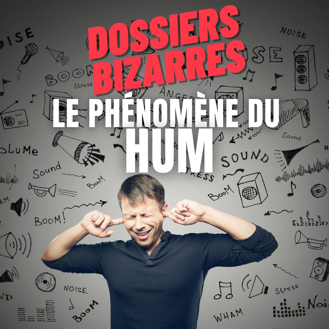 Le phénomène du HUM