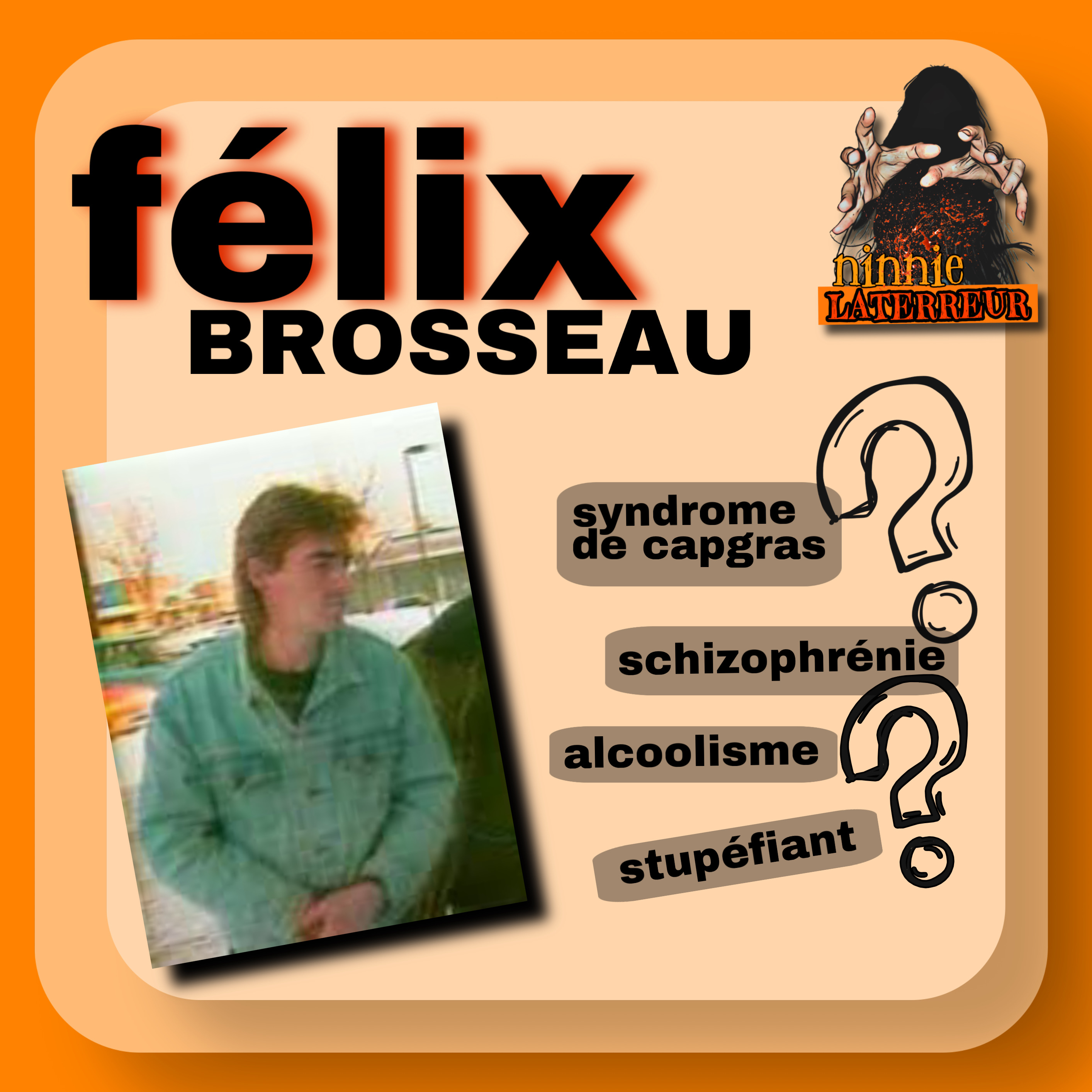 félix BROSSEAU episode artwork