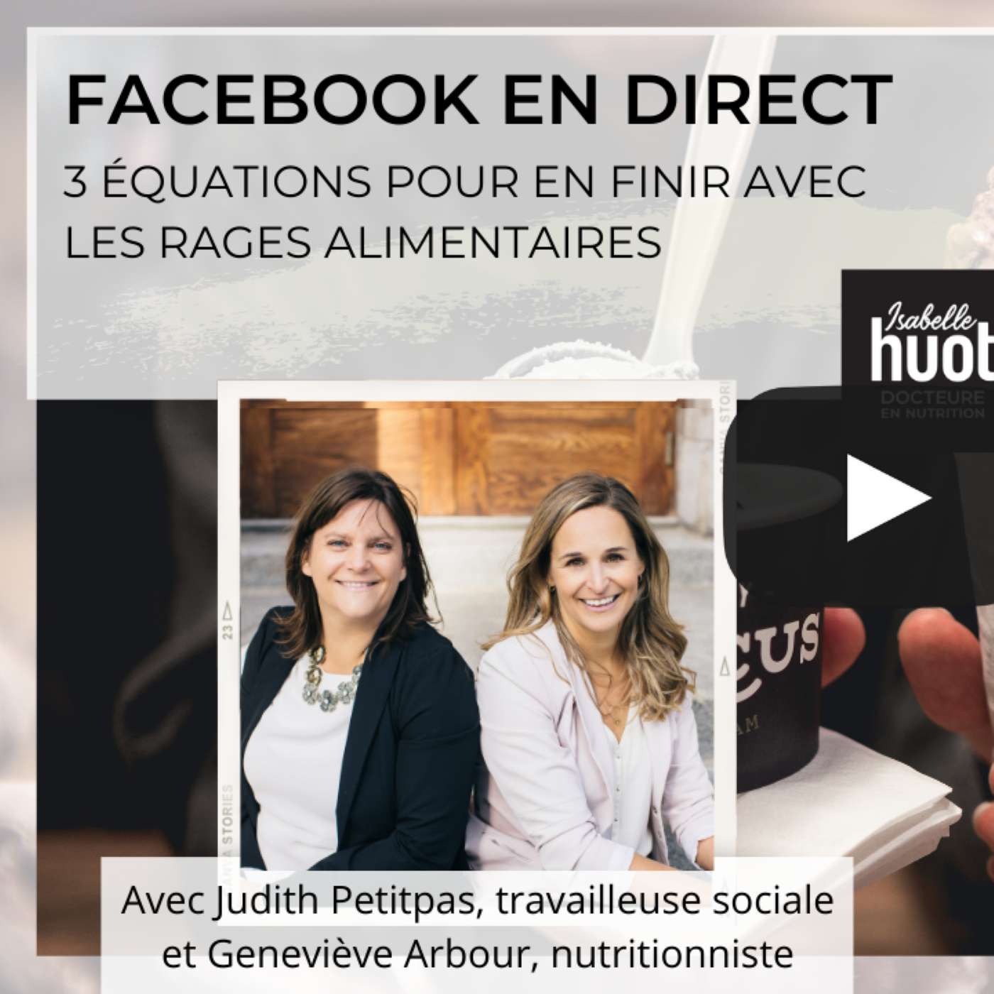 Contôler ses rages alimentaires avec Judith&Geneviève