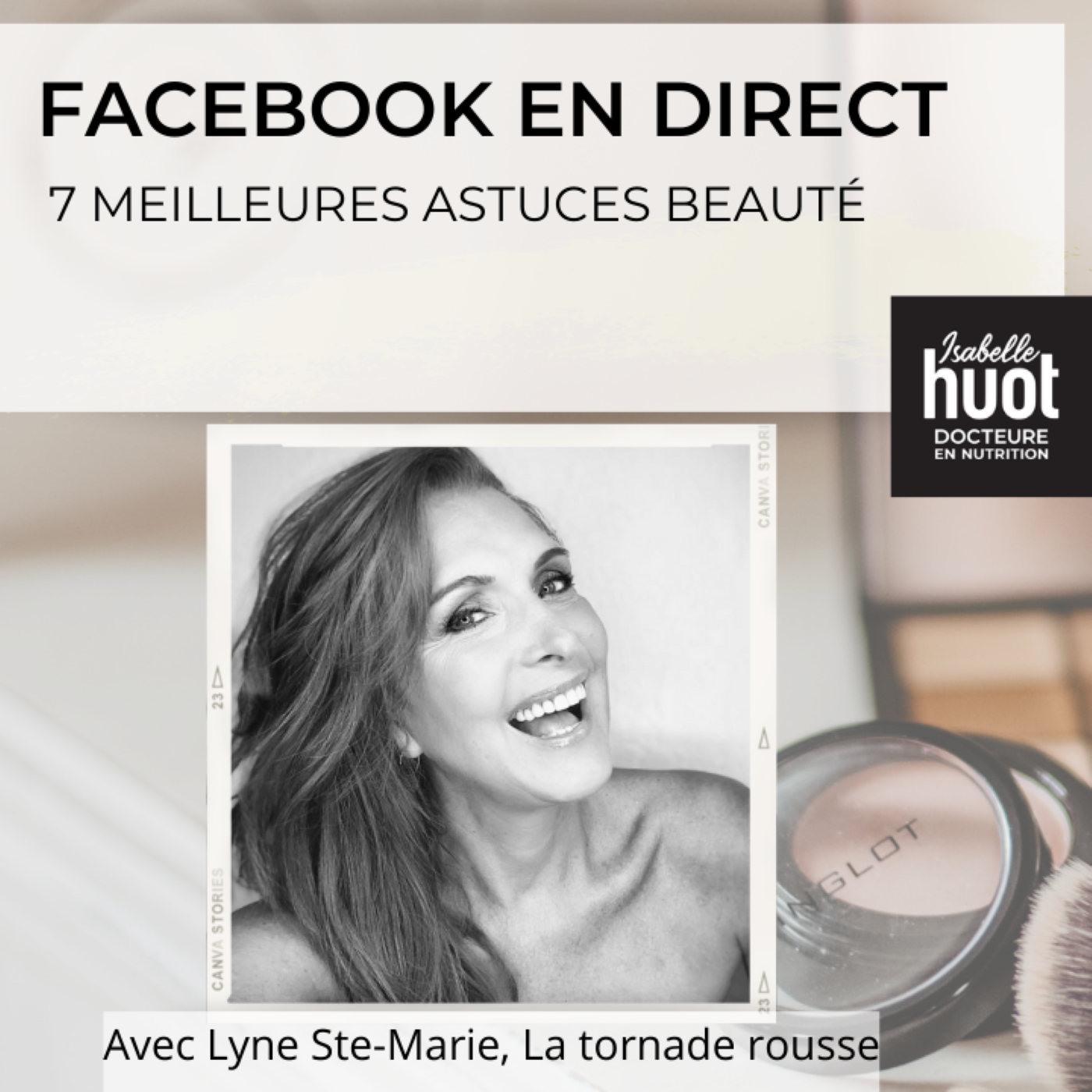 Les astuces bauté de Lyne Ste-Marie