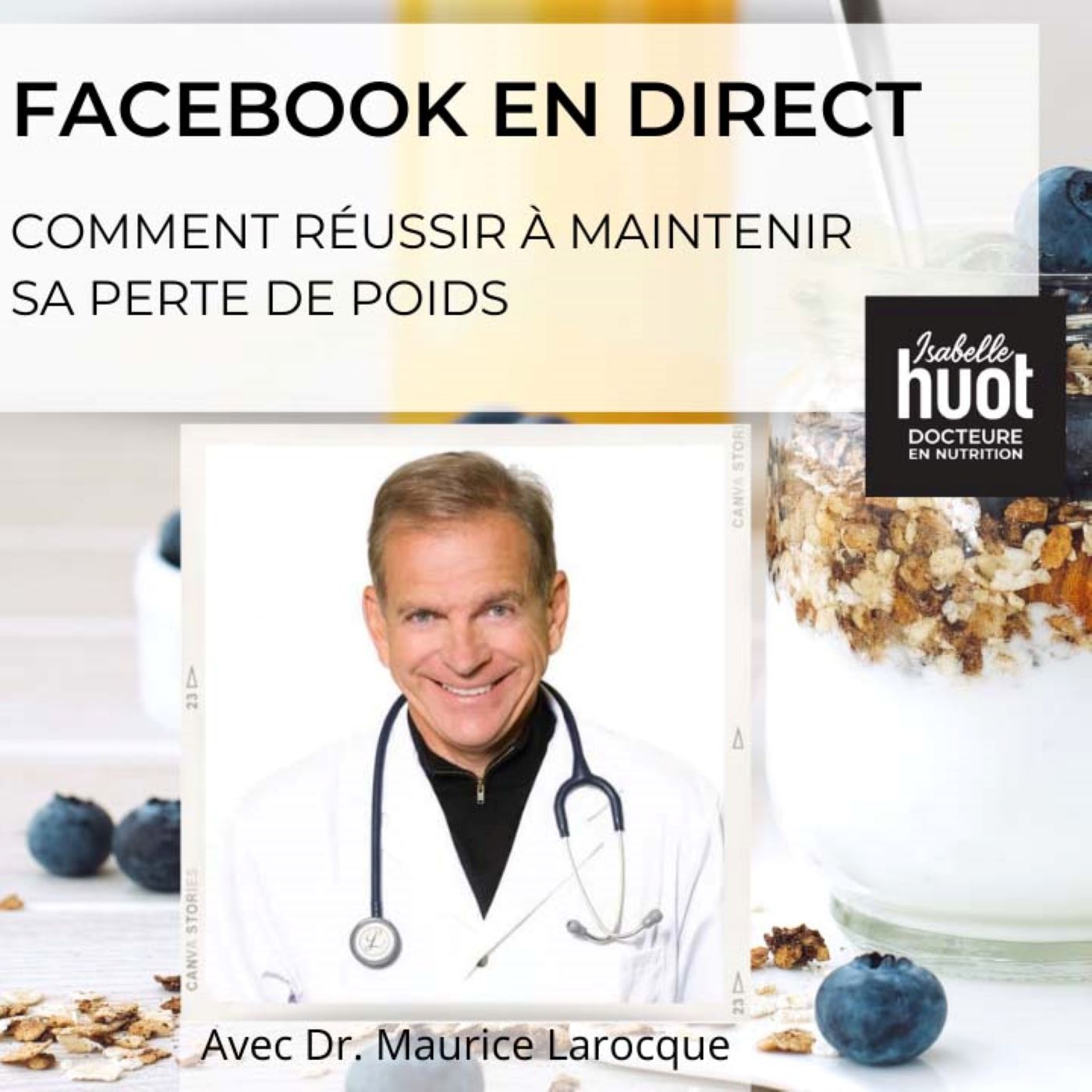 Réussir à maintenir son poids santé avec Dr. Maurice Larocque