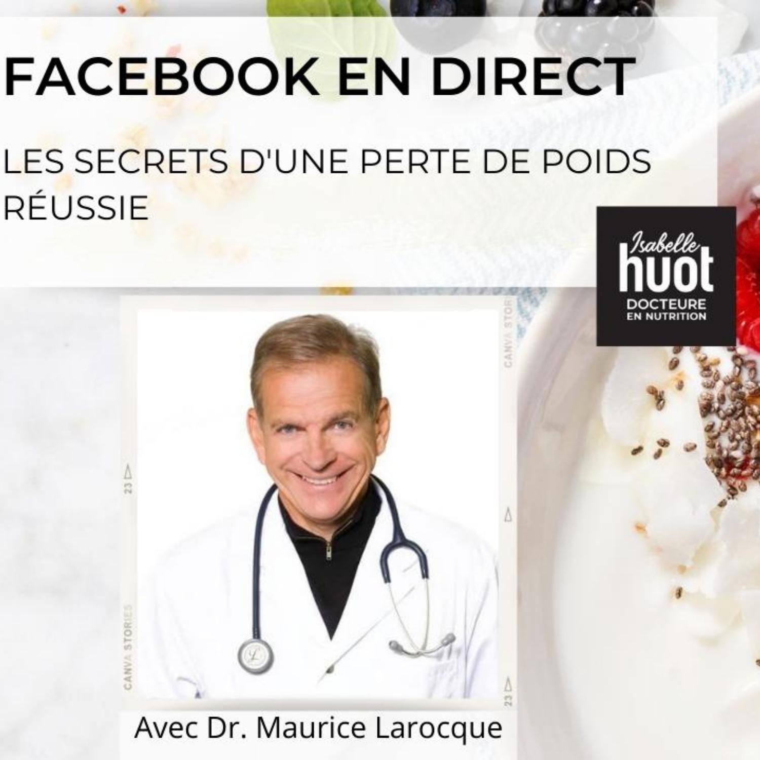 Réussir sa perte de poids avec Dr. Maurice Larocque